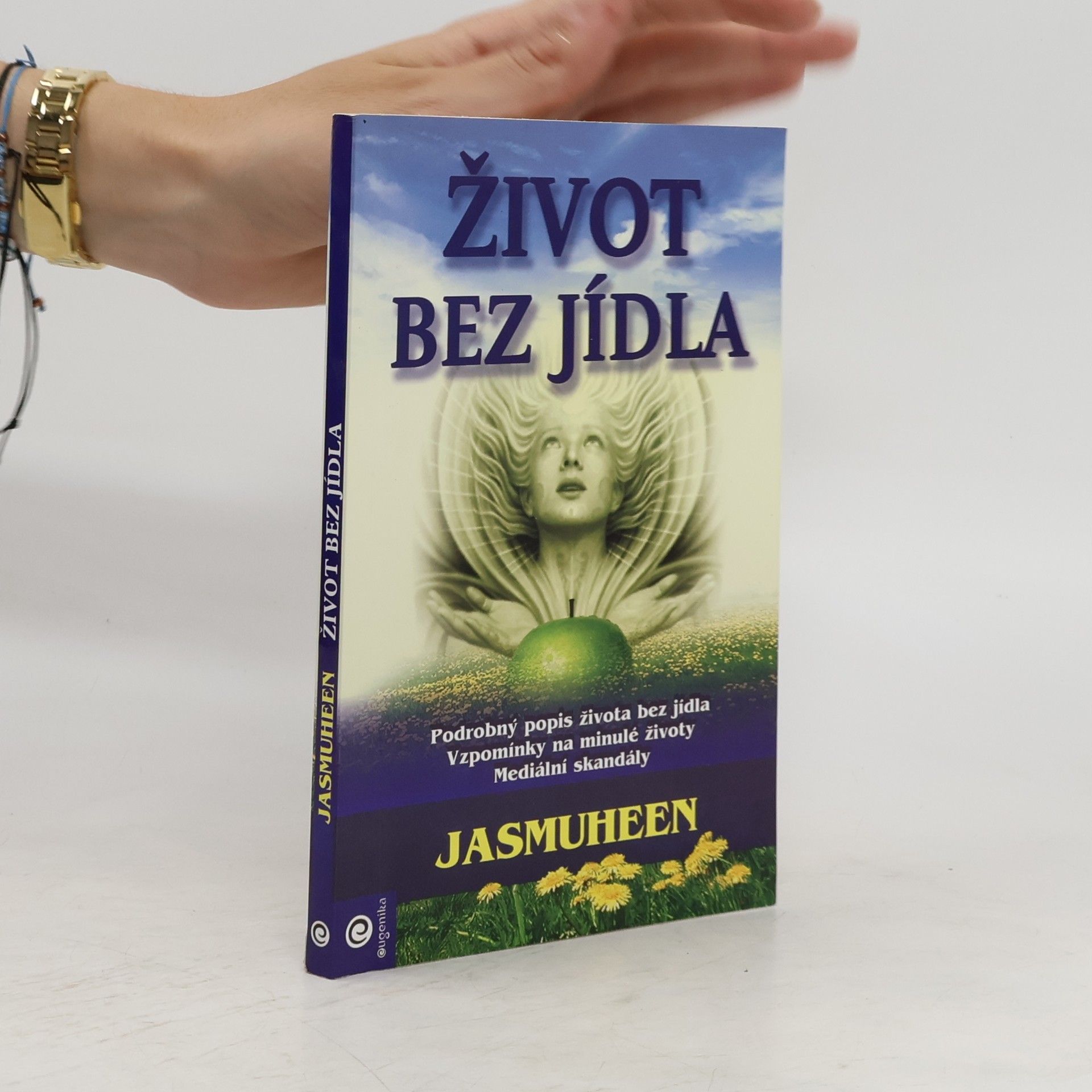 Jasmuheen Život bez jídla