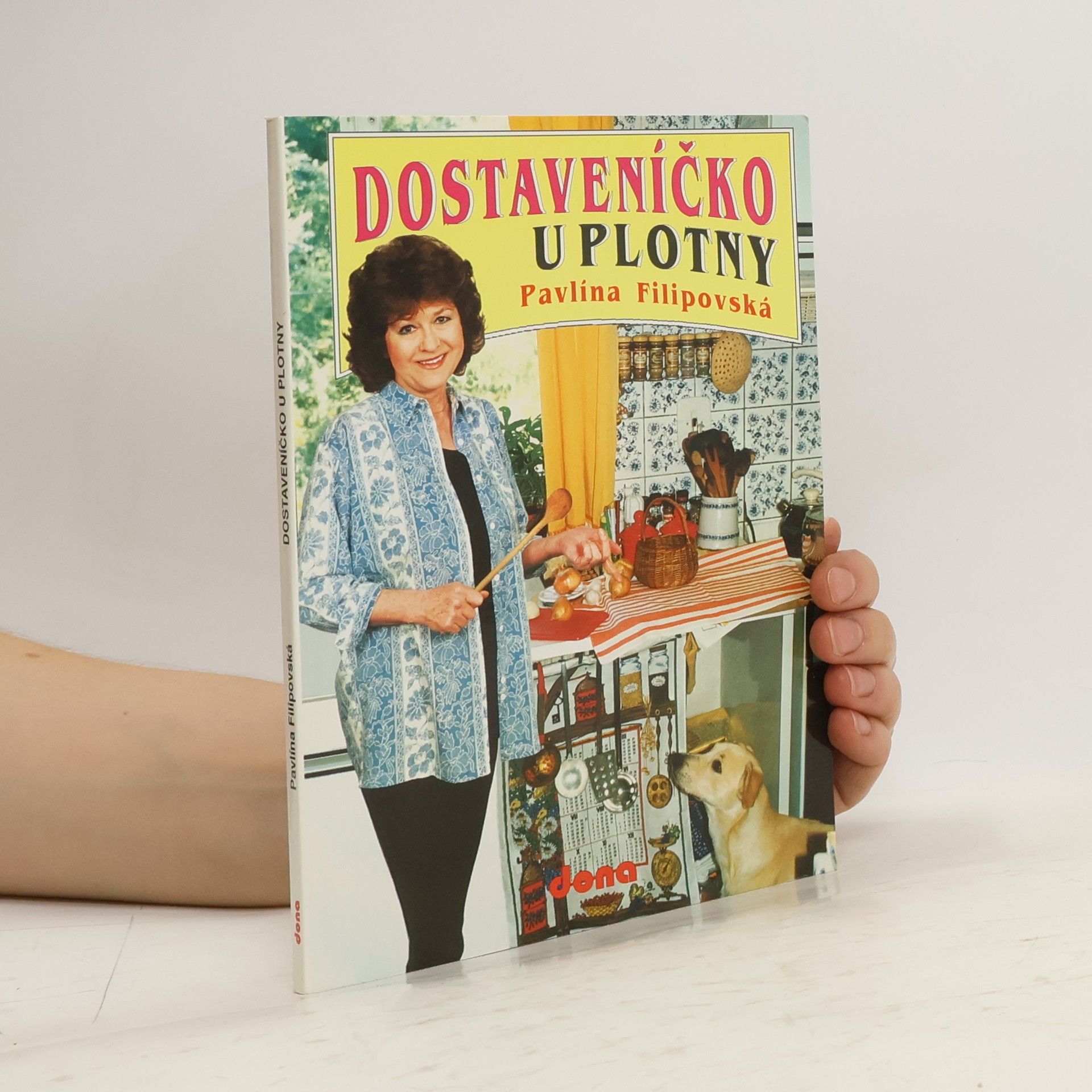 Pavlína Filipovská Dostaveníčko u plotny