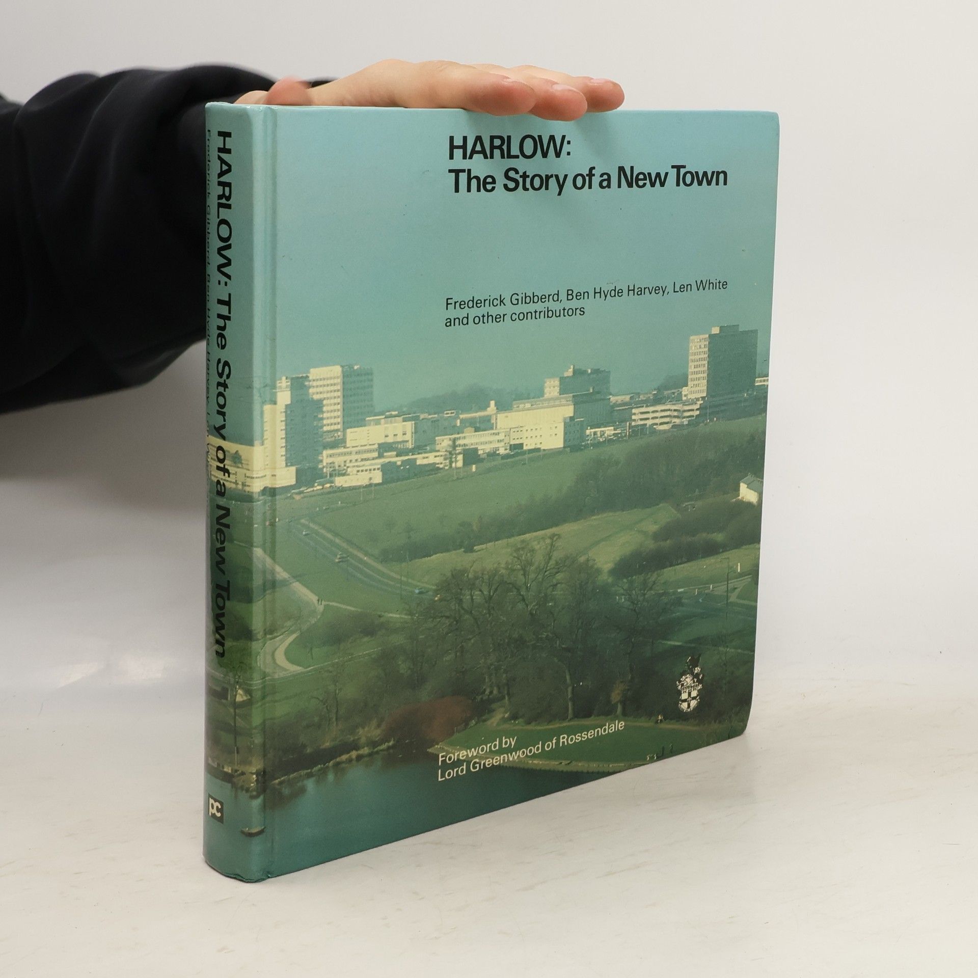 Frederick Gibberd Harlow: The Story of a New Town