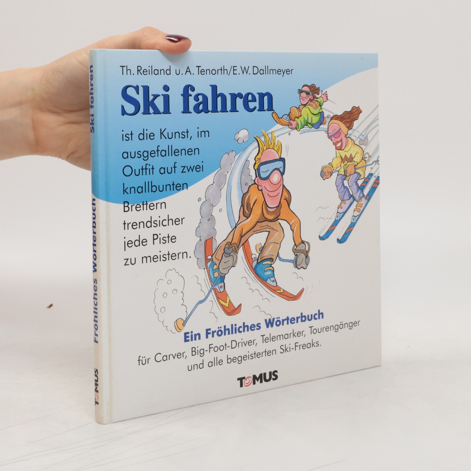 Autorenkollektiv Ski fahren