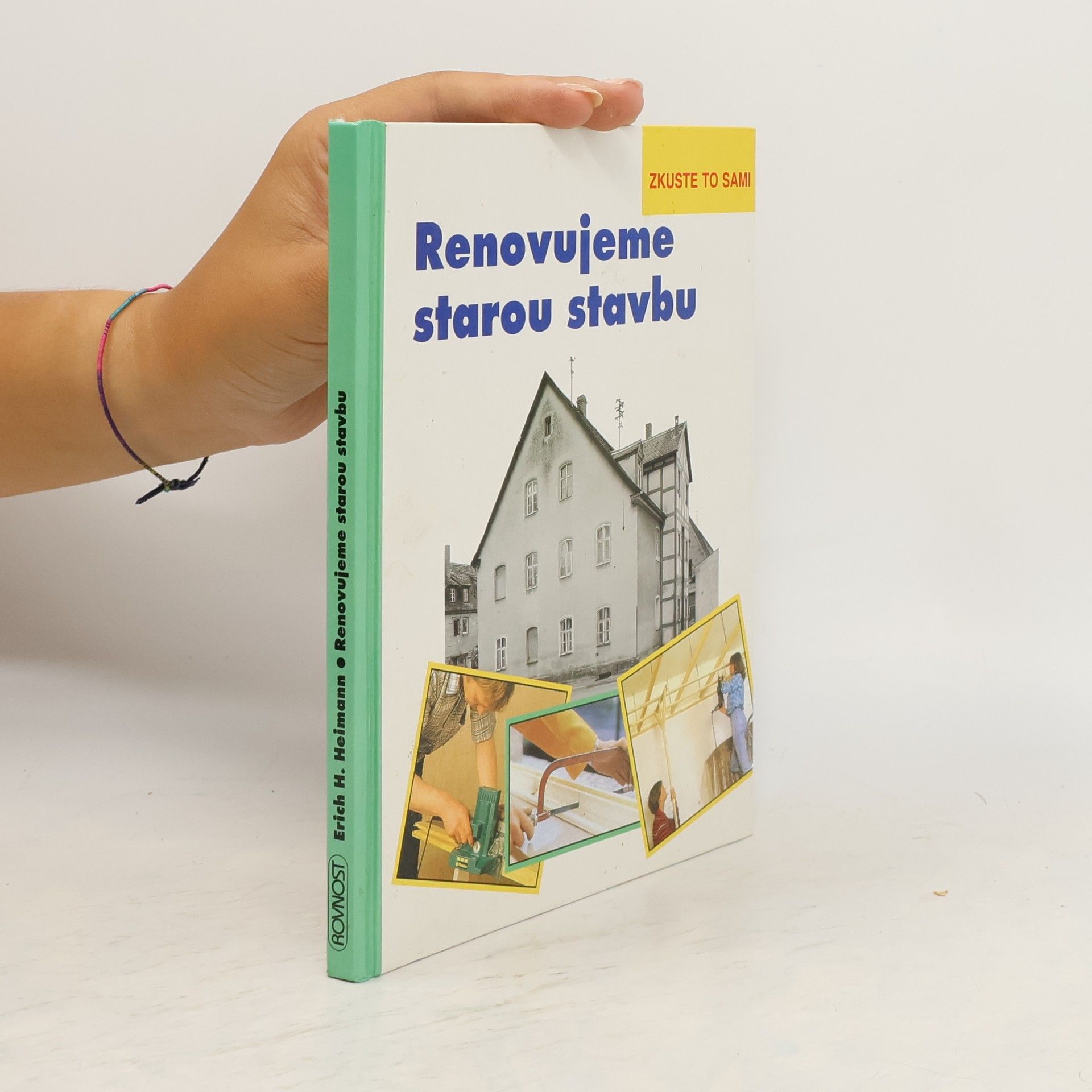 Erich H. Heimann Renovujeme starou stavbu