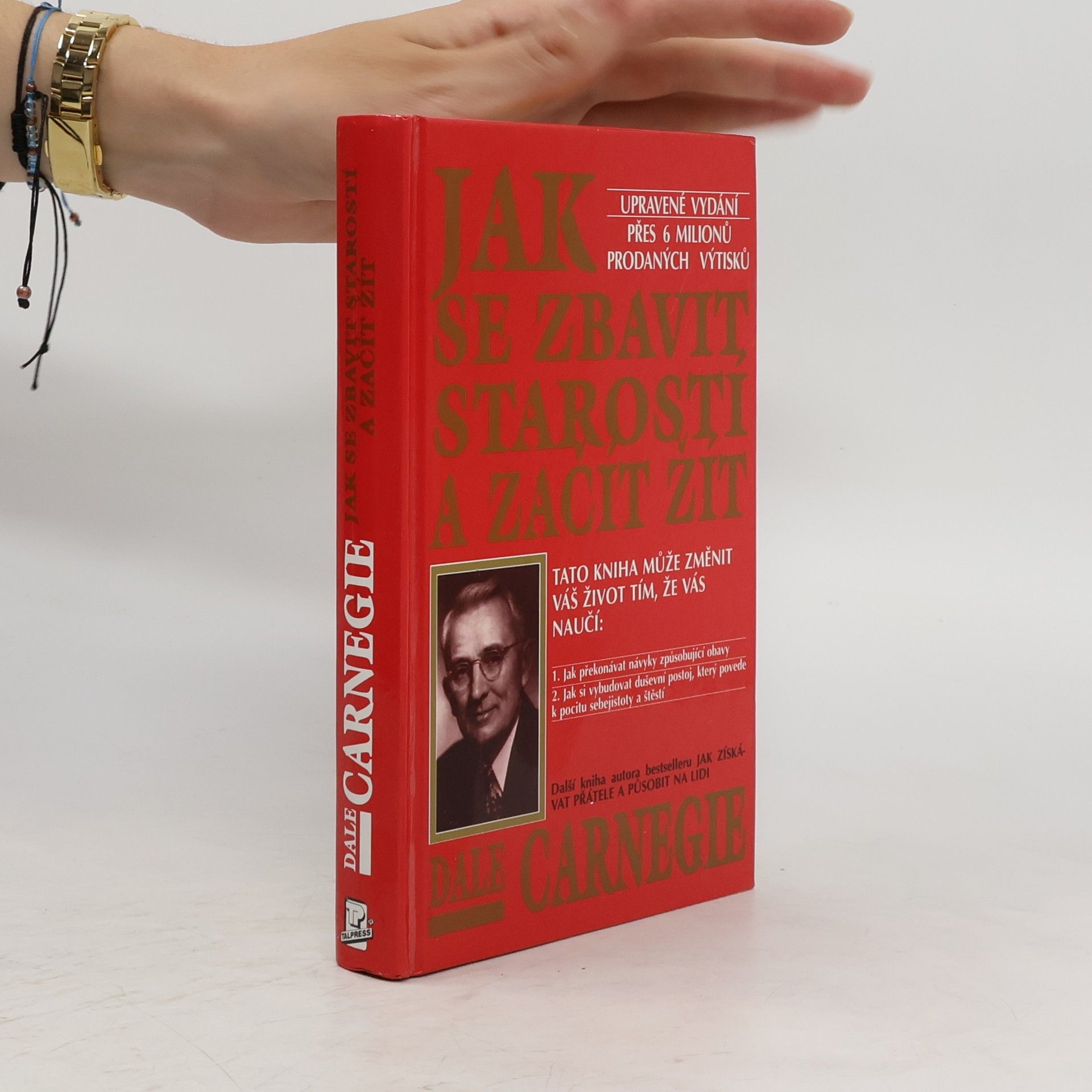 Dale Carnegie Jak se zbavit starostí a začít žít