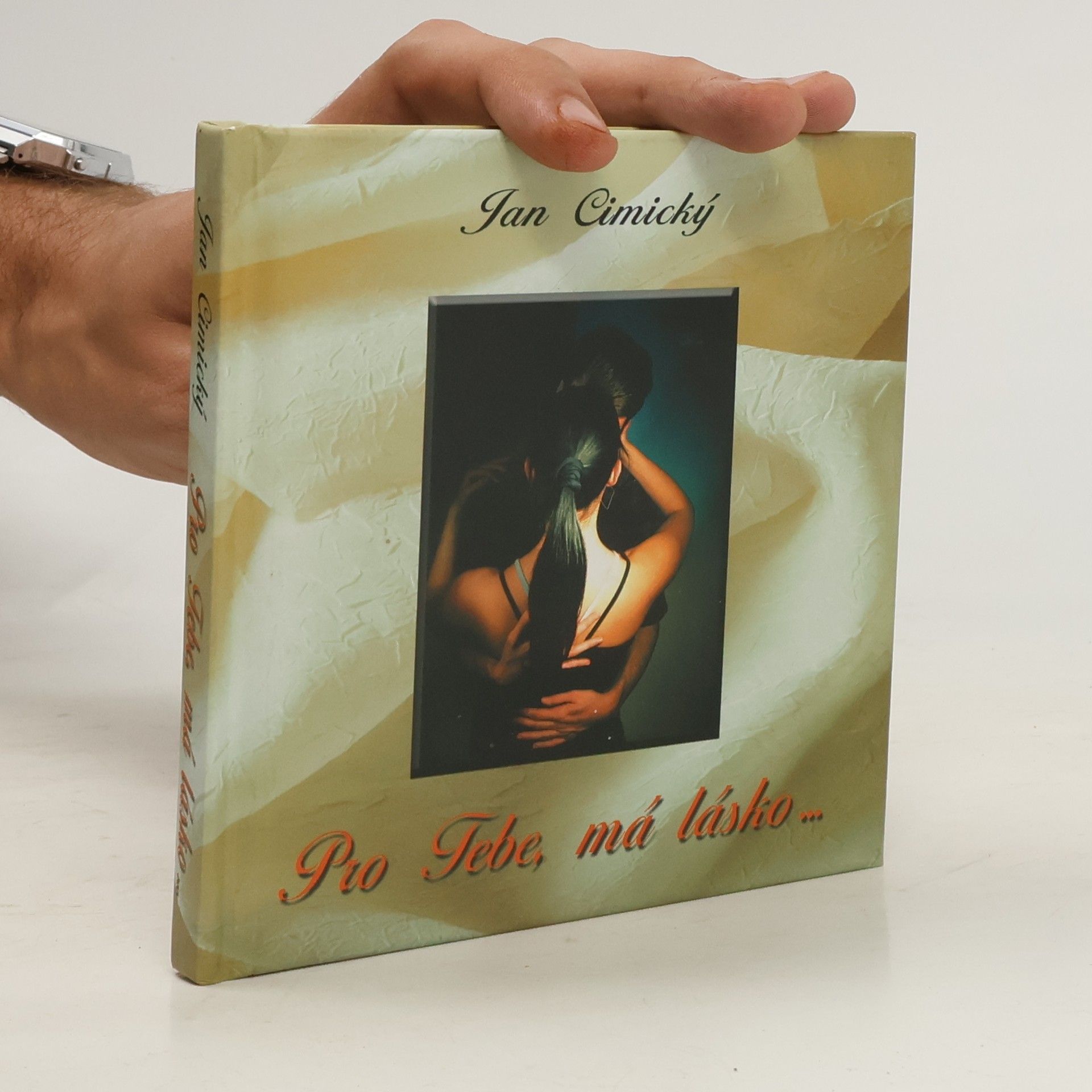 Jan Cimický Pro Tebe, má lásko ...