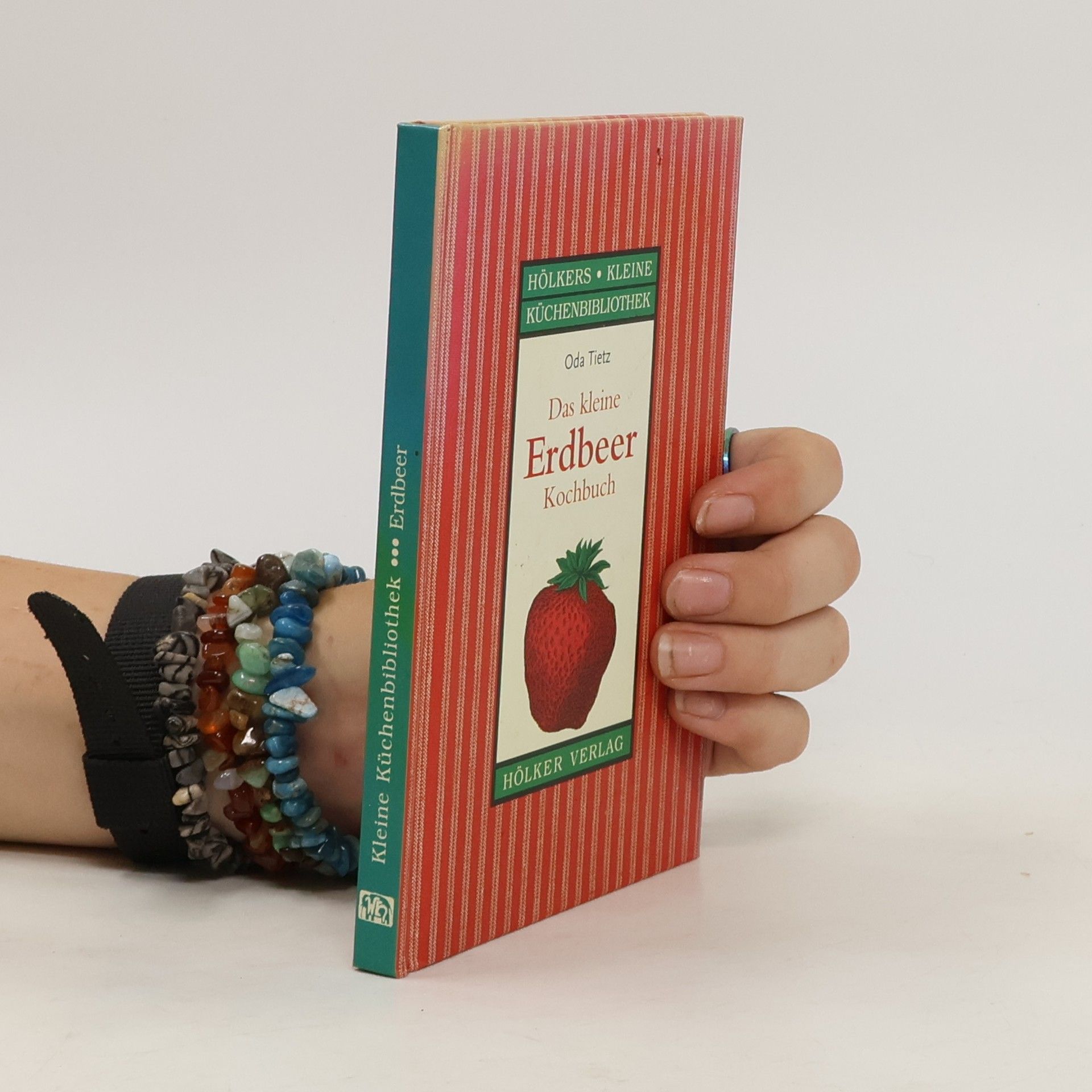 Oda Tietz Das kleine Erdbeer-Kochbuch