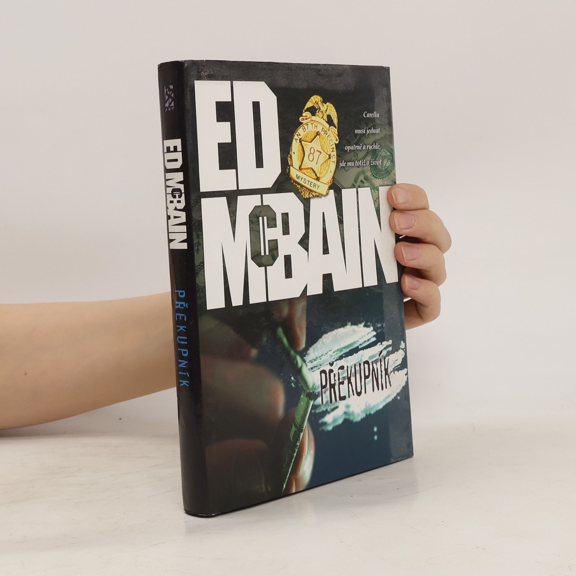 Ed McBain Překupník: Román z 87. revíru