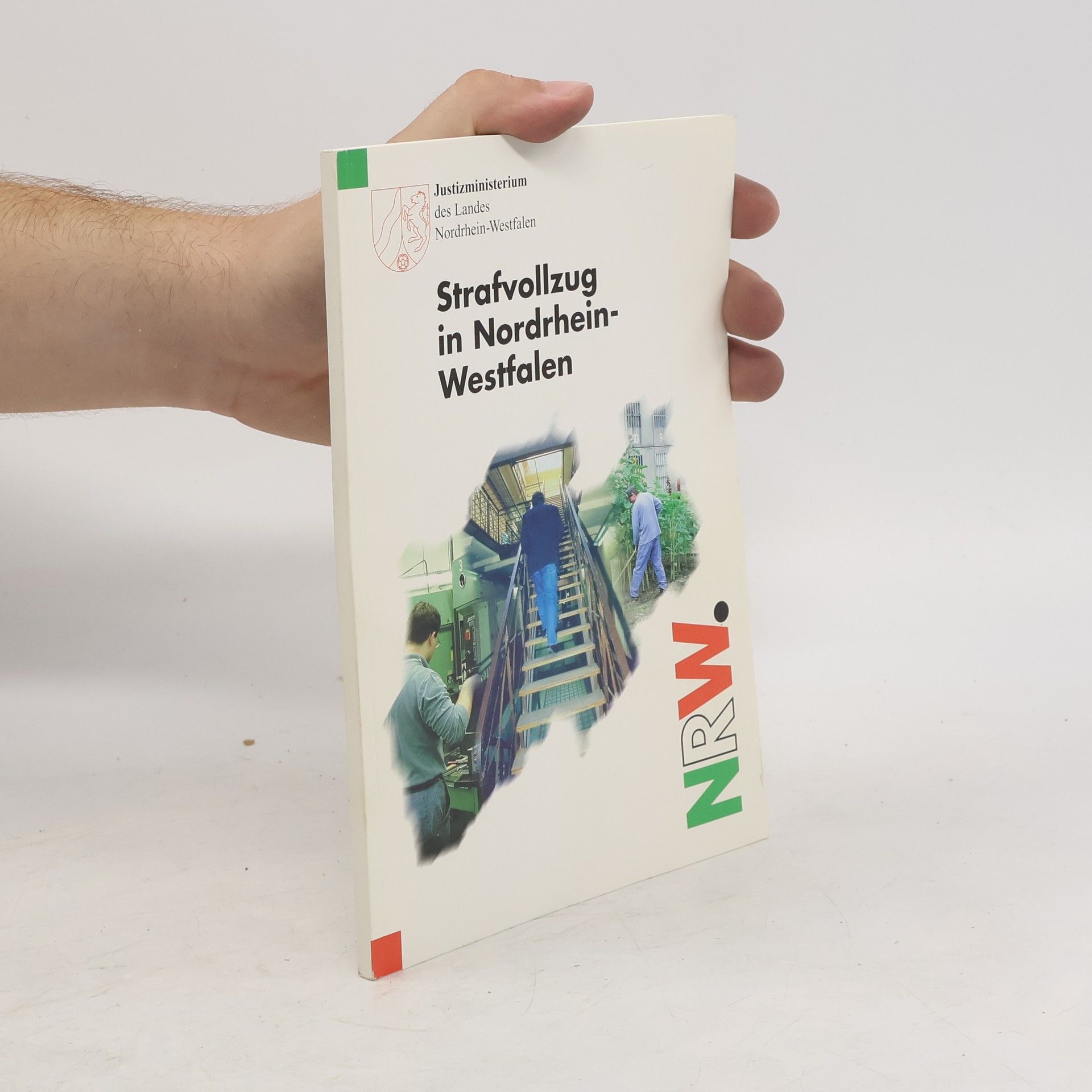 Autorenkollektiv Strafvollzug in Nordrhein-Westfalen