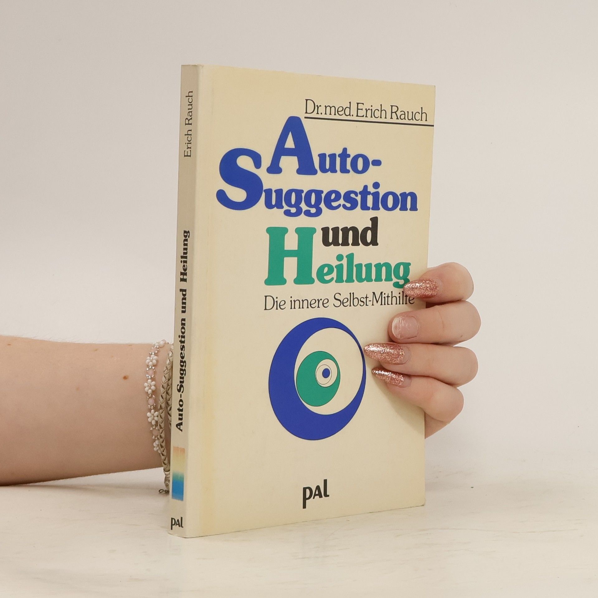 Erich Rauch Autosuggestion und Heilung