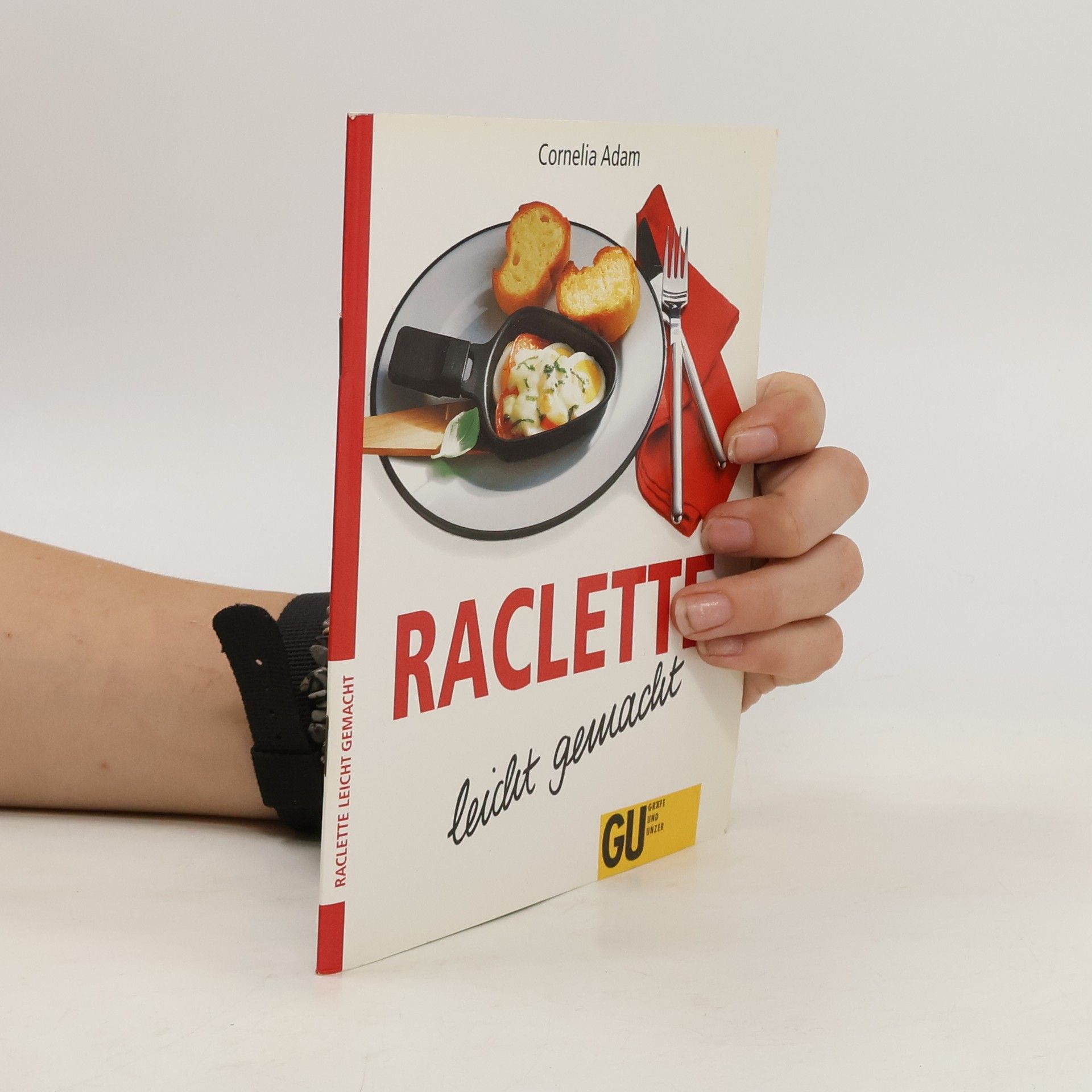Kolektiv autorů Raclette leicht gemacht