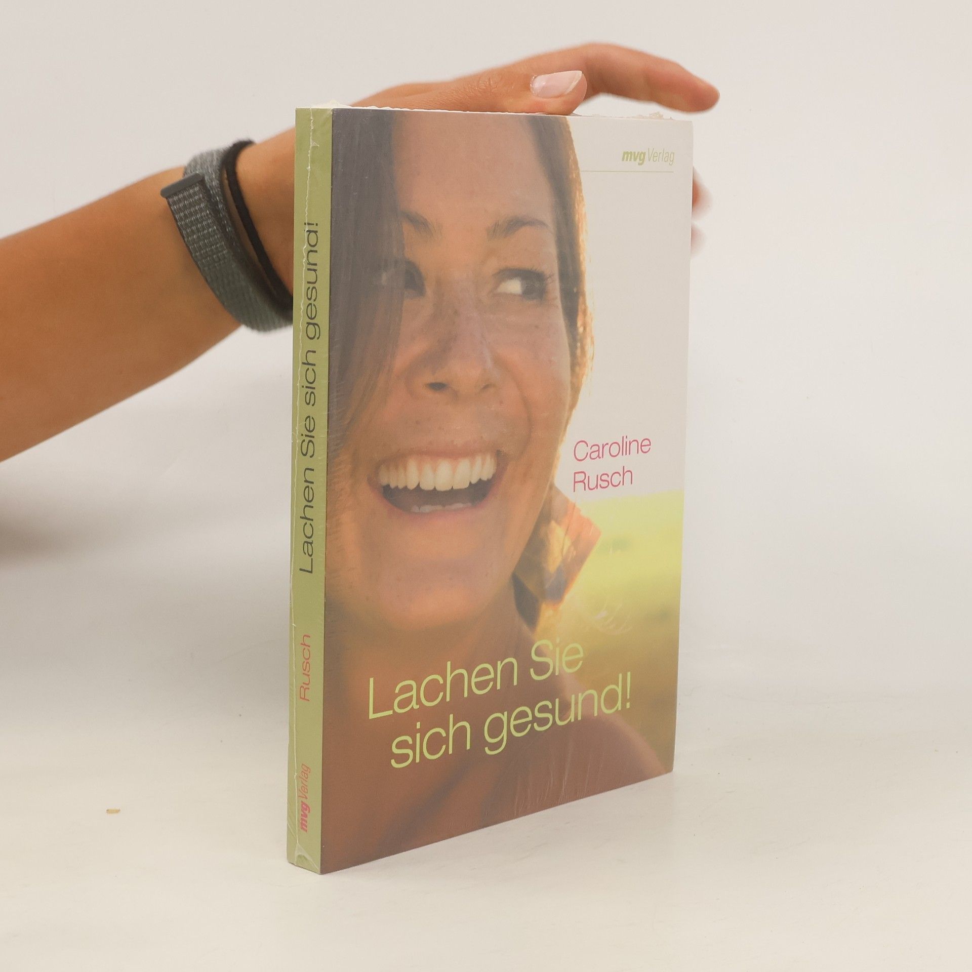 Caroline Mardaus Lachen Sie sich gesund!
