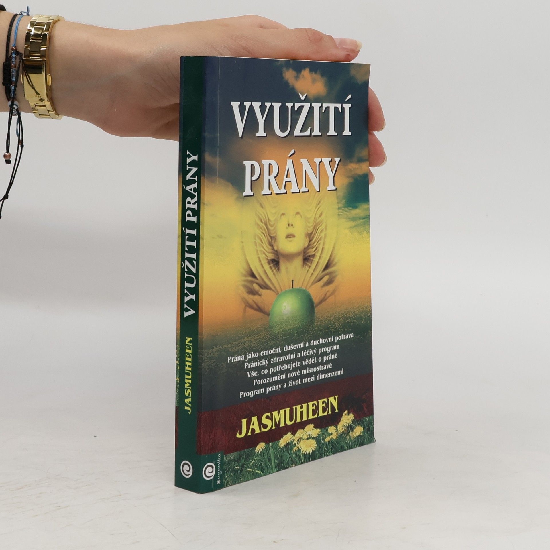 Jasmuheen Využití prány