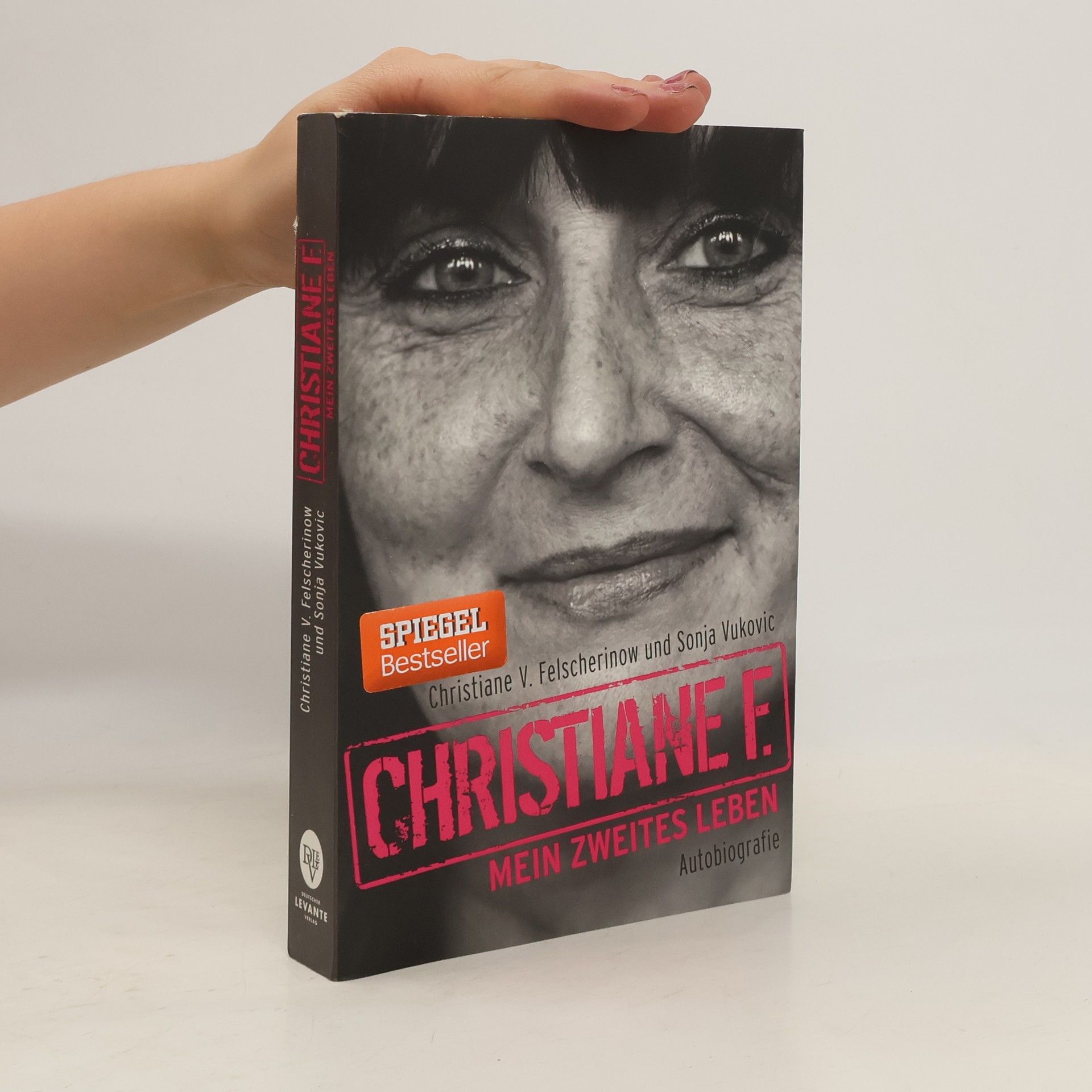 Christiane Felscherinow Christiane F. Mein zweites Leben