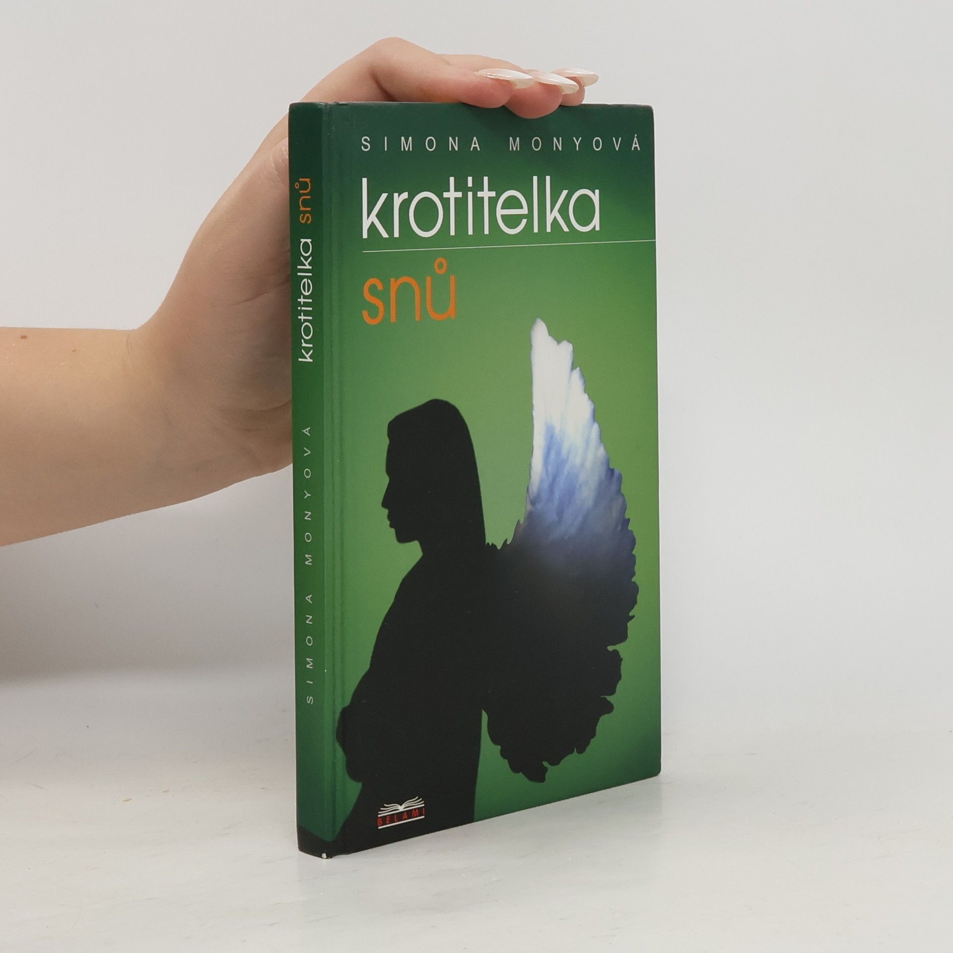 Monyová Simona Krotitelka snů