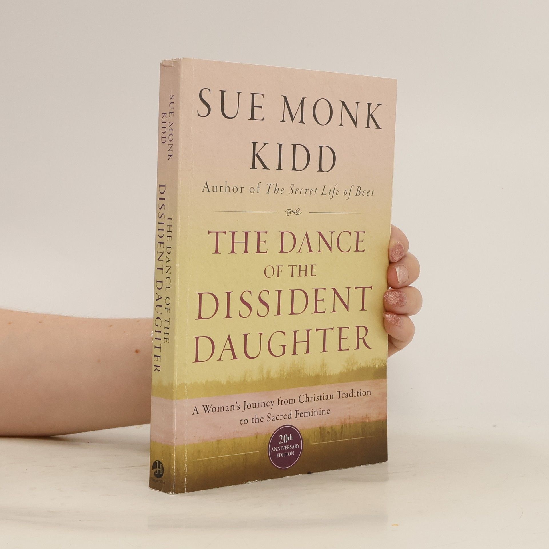 Sue Monk Kidd The Dance Of The Dissident Daughter