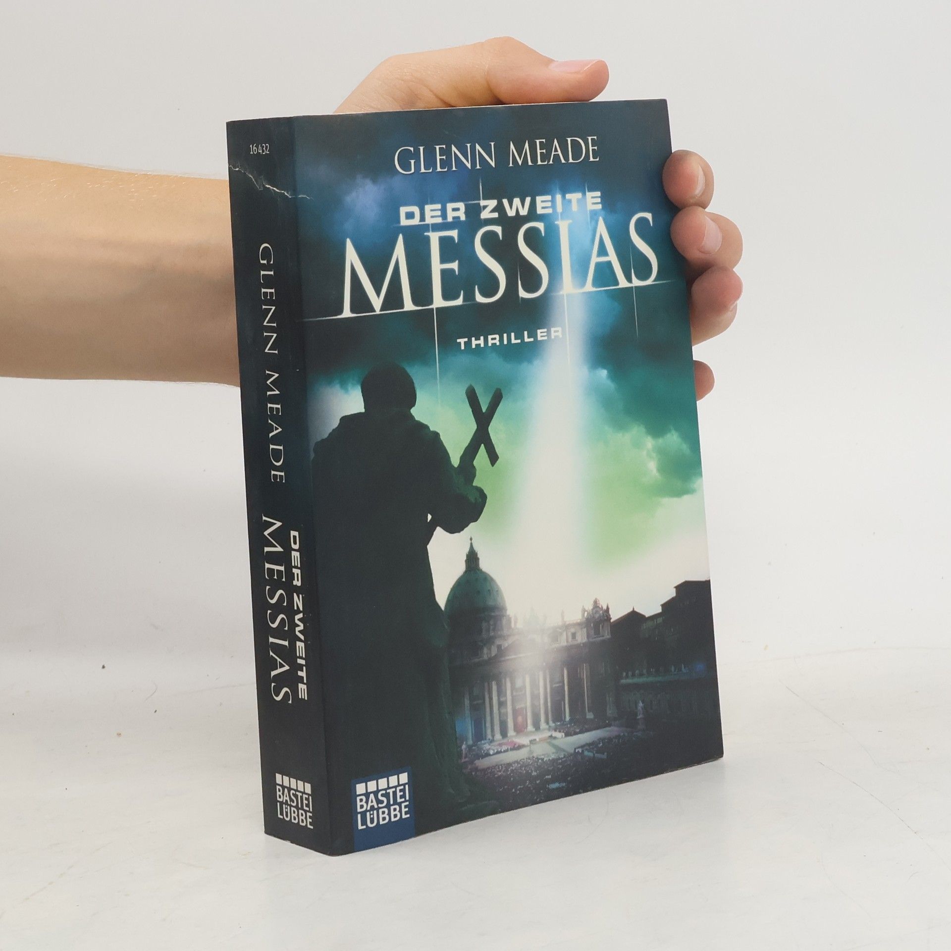 Glenn Meade Der zweite Messias
