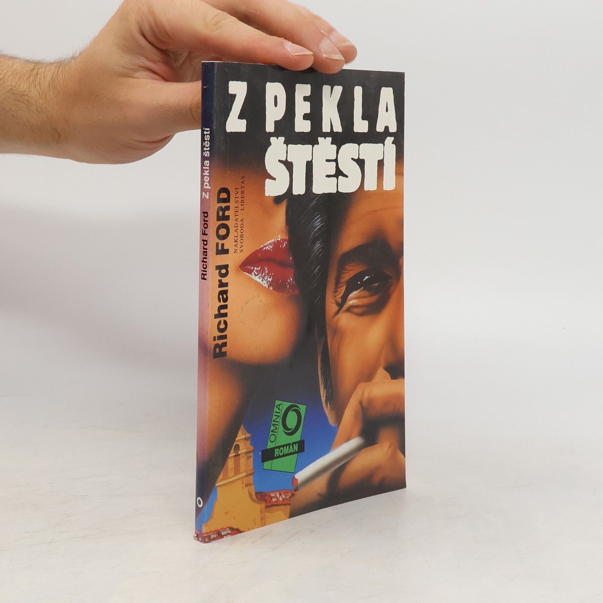 Richard Ford Z pekla štěstí