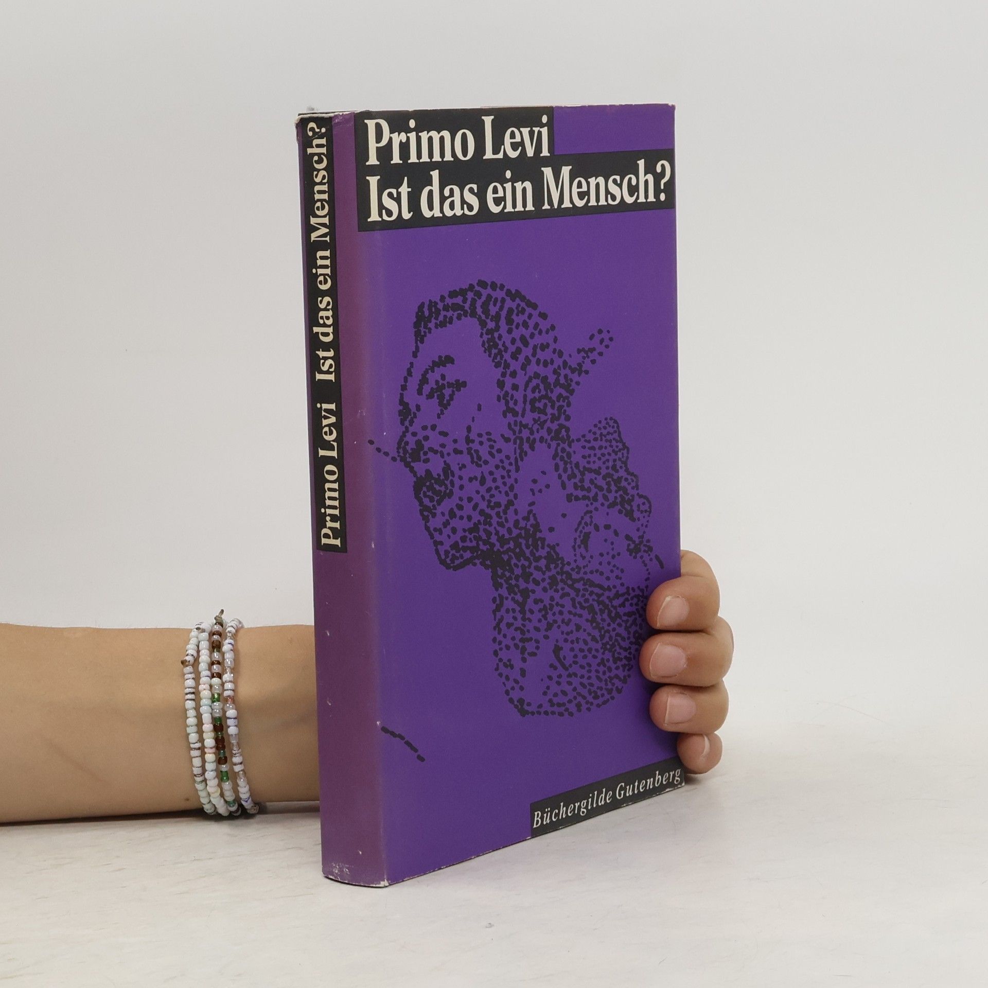 Primo Levi Ist das ein Mensch?