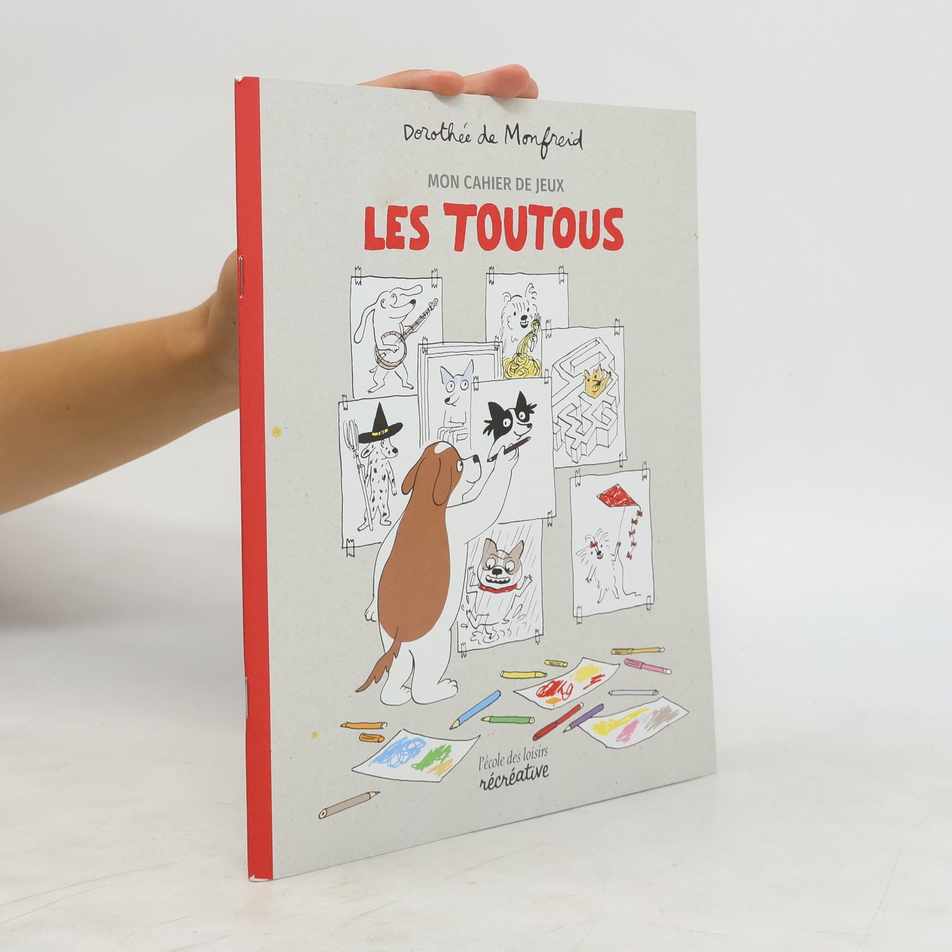 Dorothée e Monfreid Mon cahier de jeux les toutous