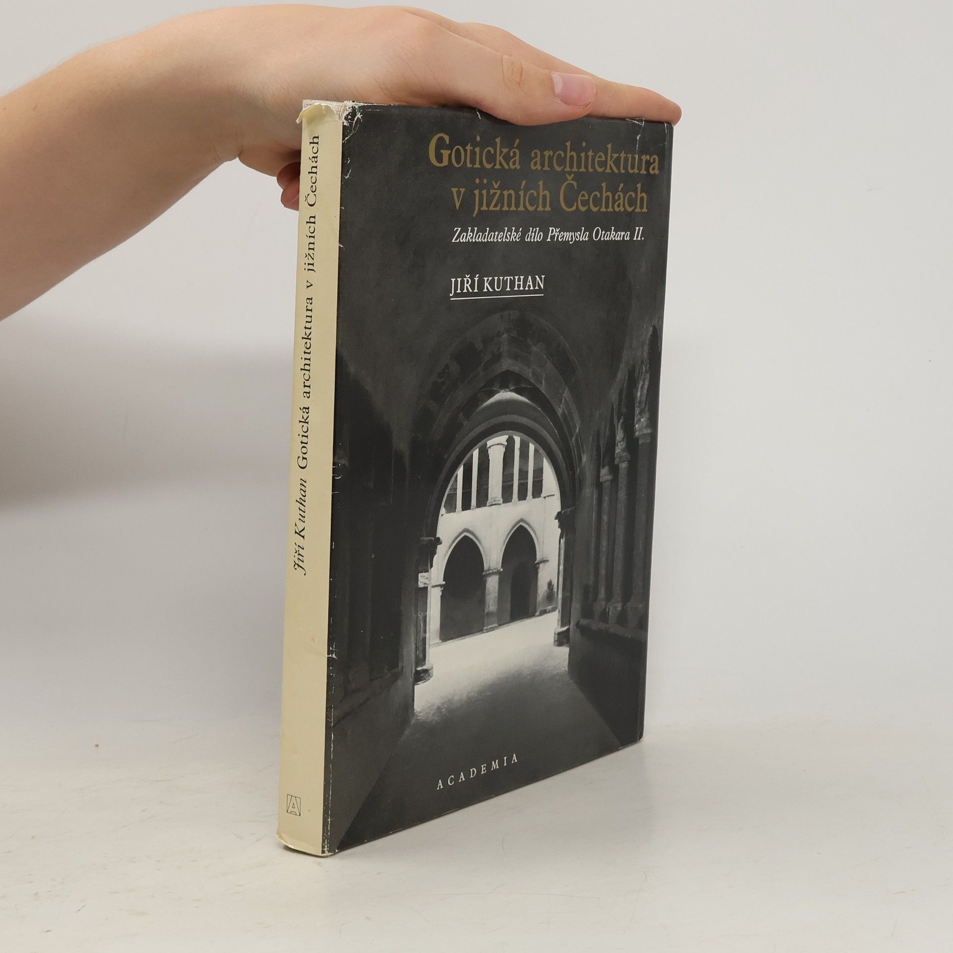 Jiří Kuthan Gotická architektura v jižních Čechách