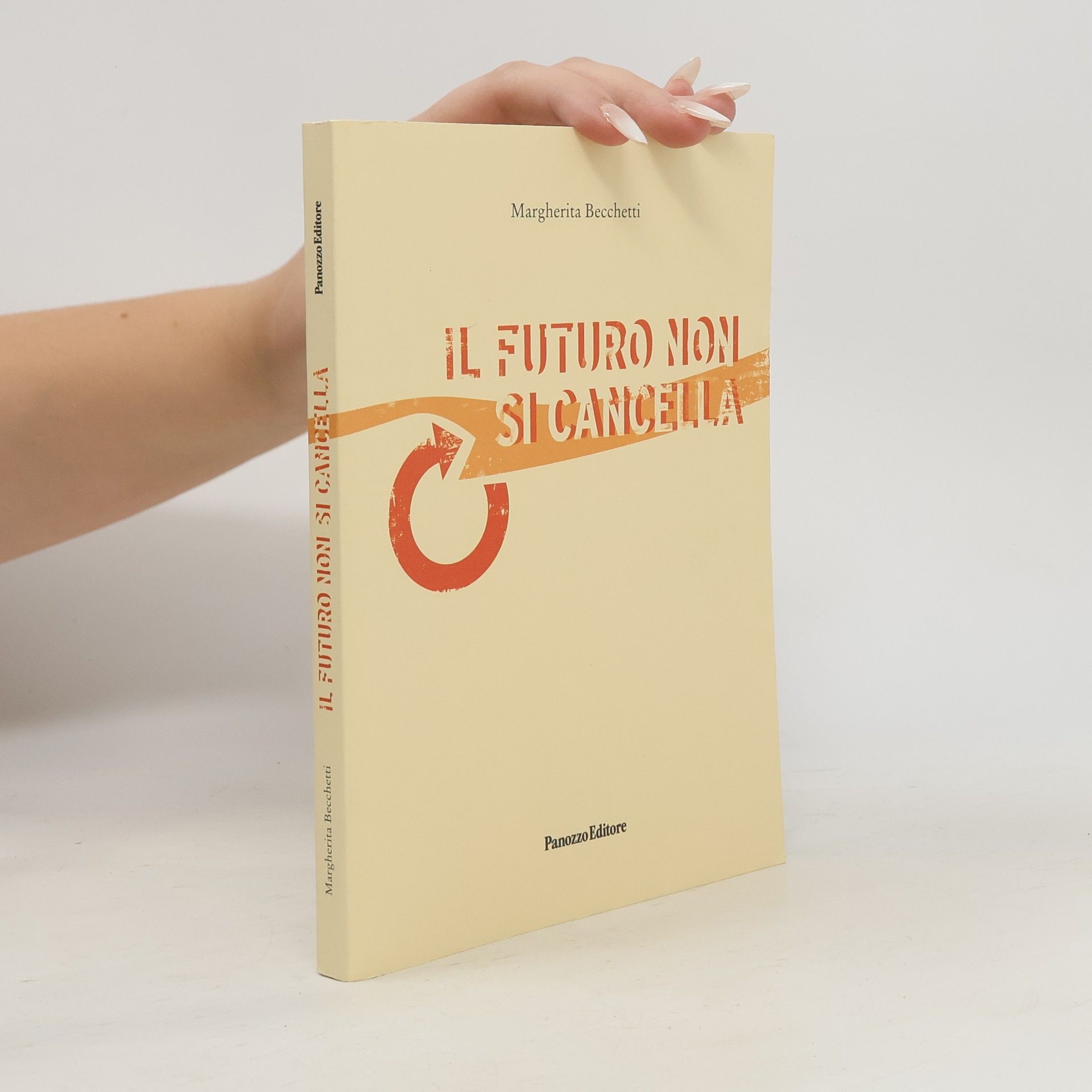 Margherita Becchetti Il futuro non si cancella