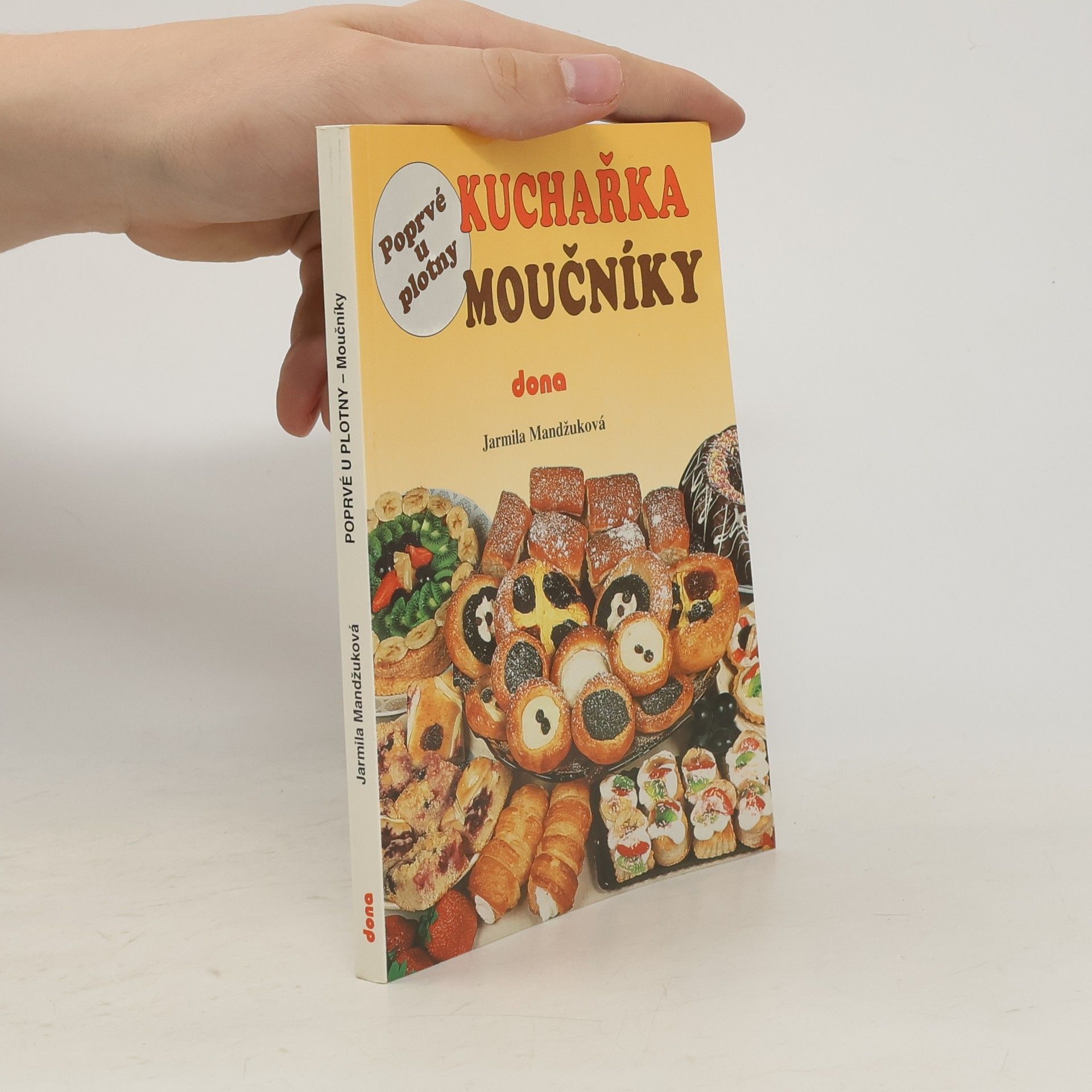 Jarmila Mandžuková Kuchařka moučníky