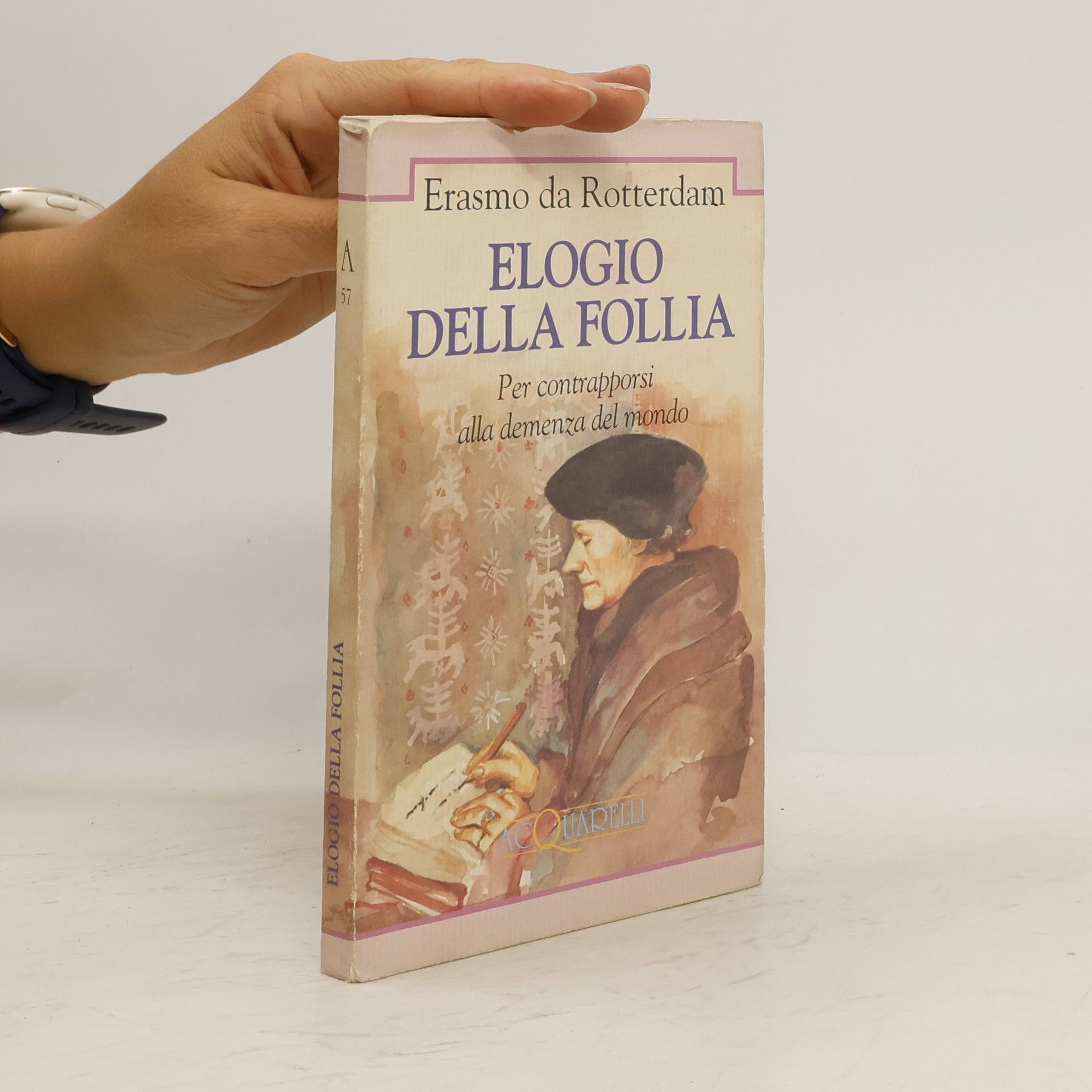 Erasmus Rotterdamský Elogio della follia