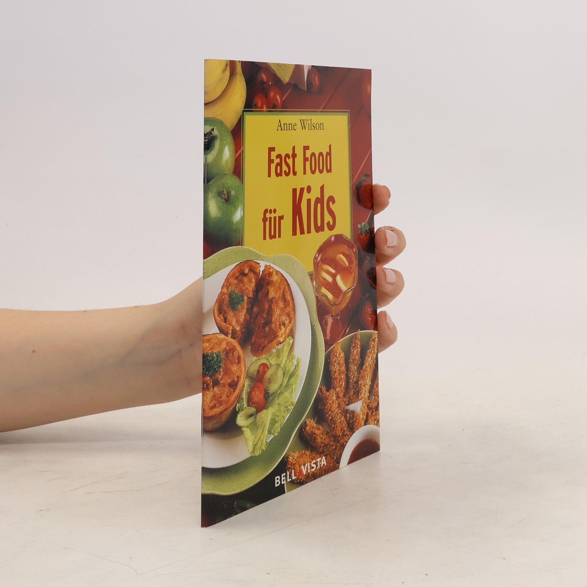 Anne Wilson Fast Food für Kids