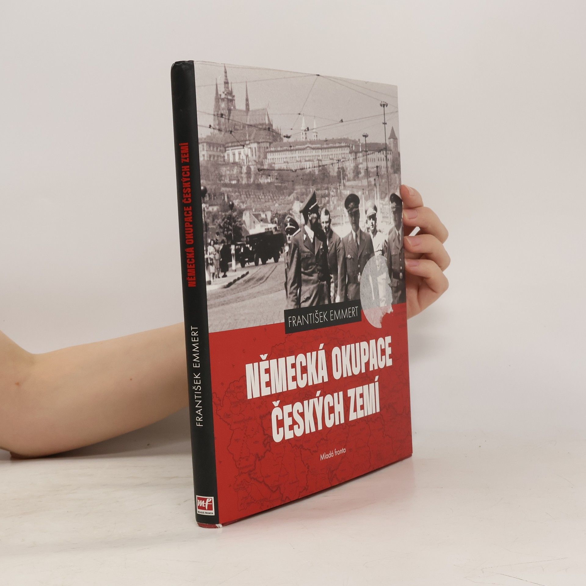 František Emmert Německá okupace českých zemí