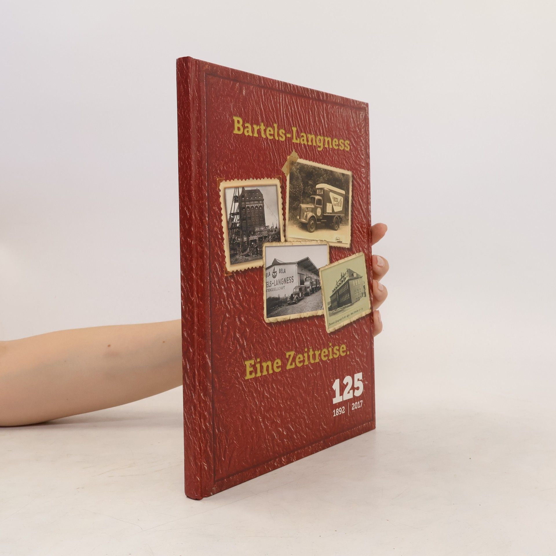 Collectif d'auteurs Bartels Langness. Eine Zeitreise