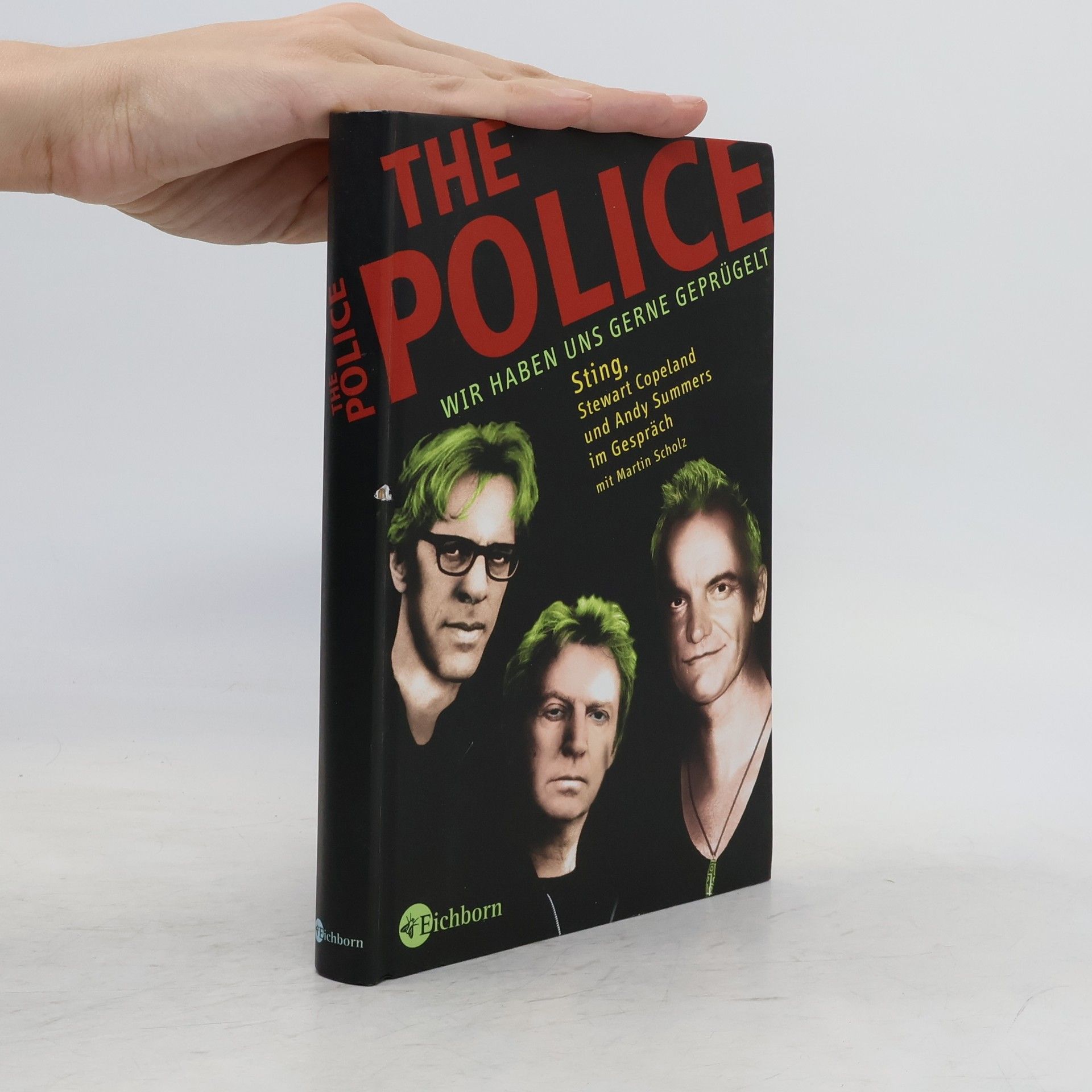 Sting The Police - wir haben uns gerne geprügelt