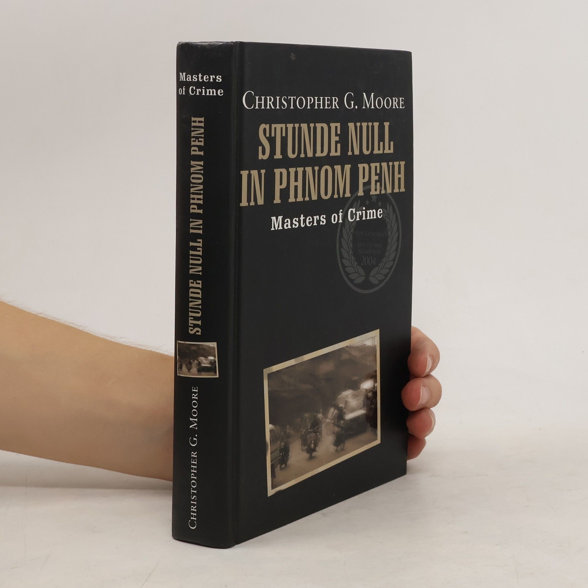 Christopher G. Moore Stunde null in Phnom Penh