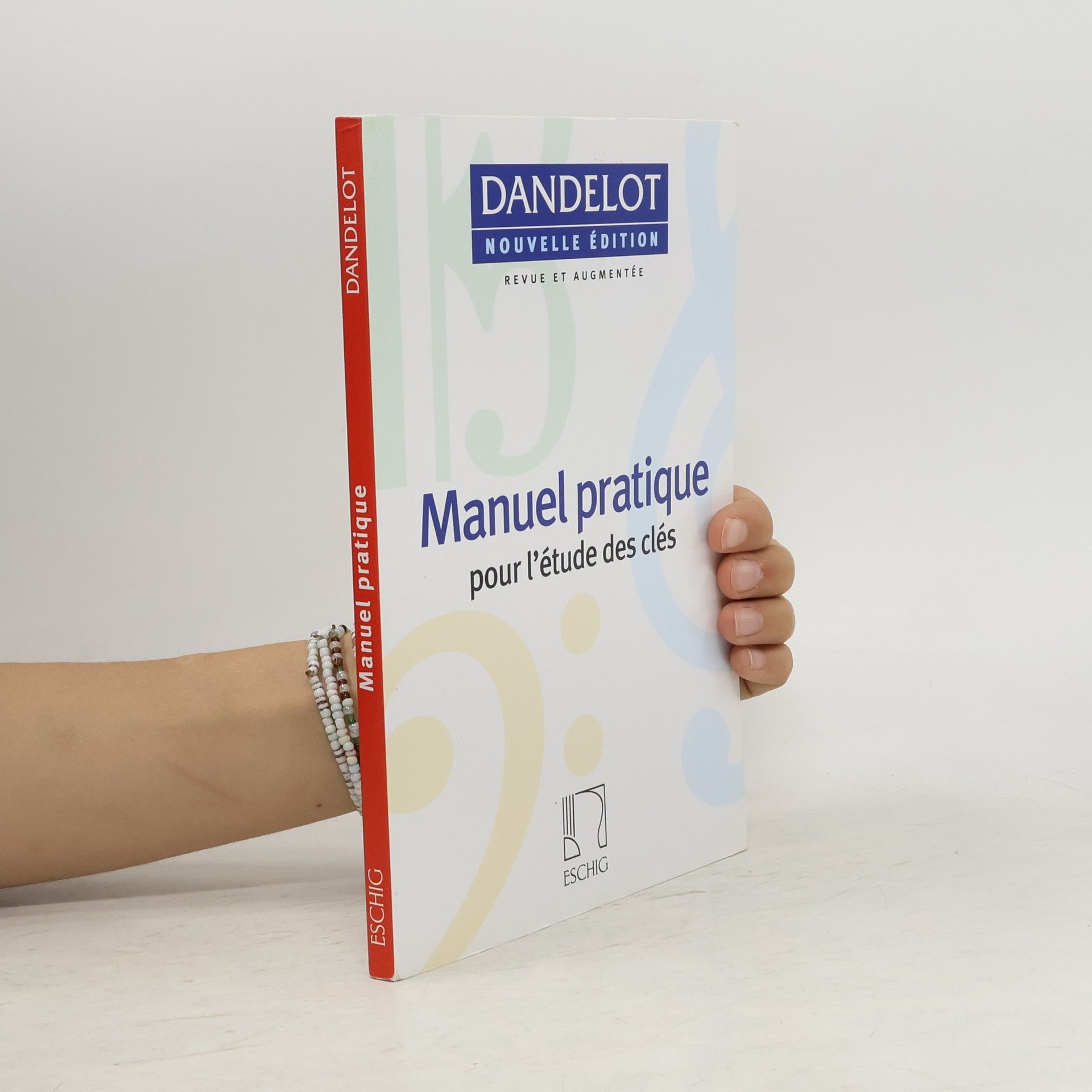 Dandelot Manuel pratique pour l'étude des clés