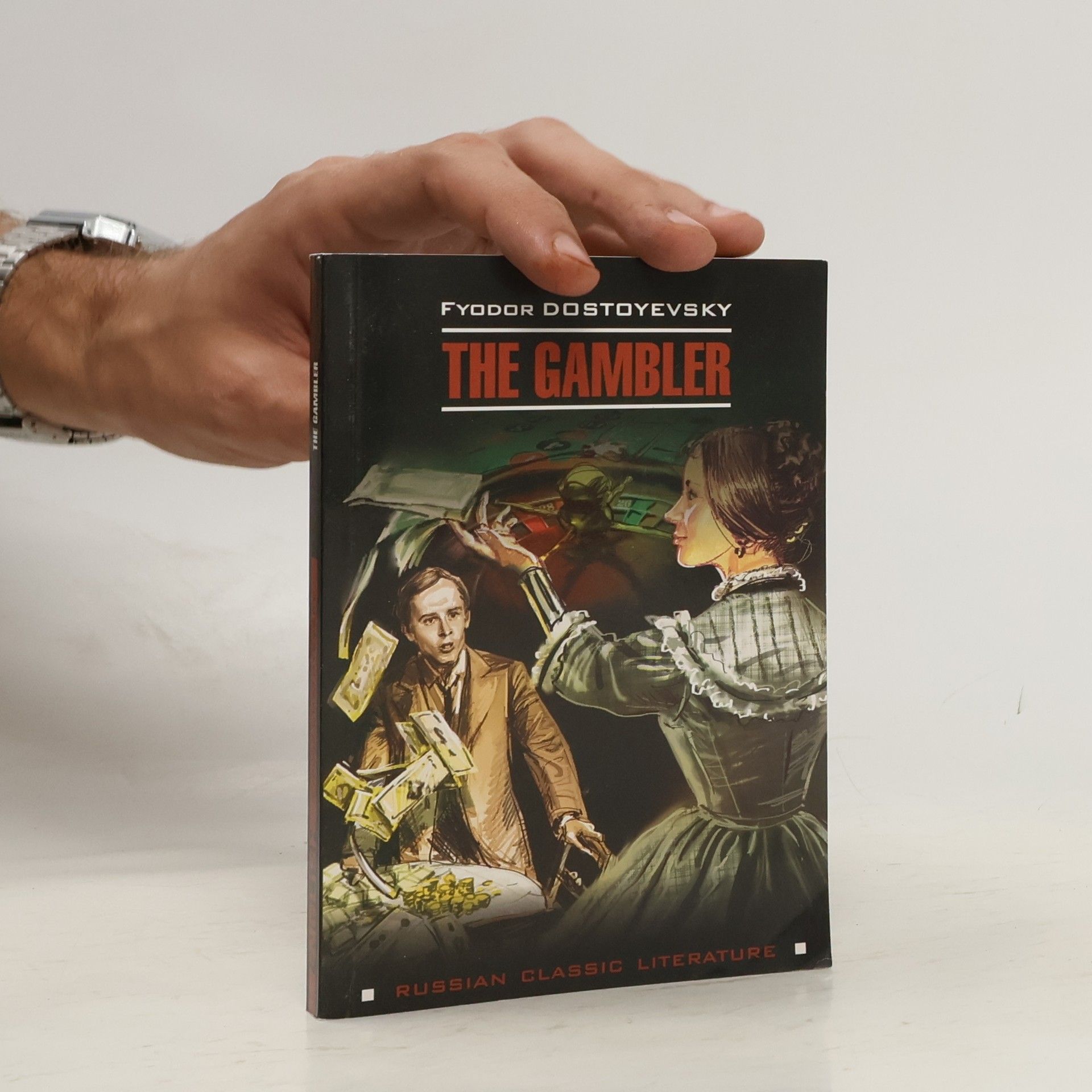 Fyodor Dostoyevsky The Gambler