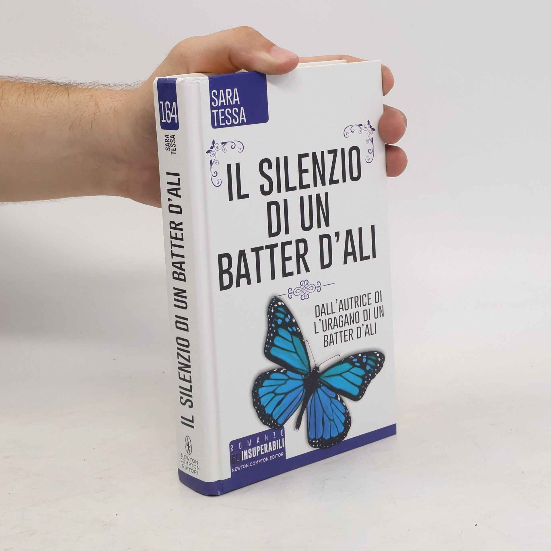 Sara Tessa Gli Insuperabili - 164: Il Silenzio di un Batter d'Ali