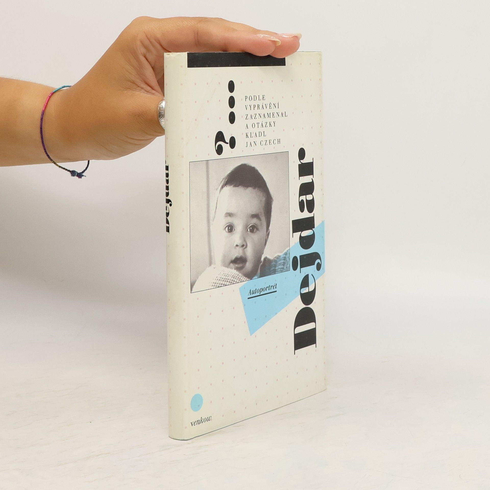 Jan Czech Dejdar : autoportrét