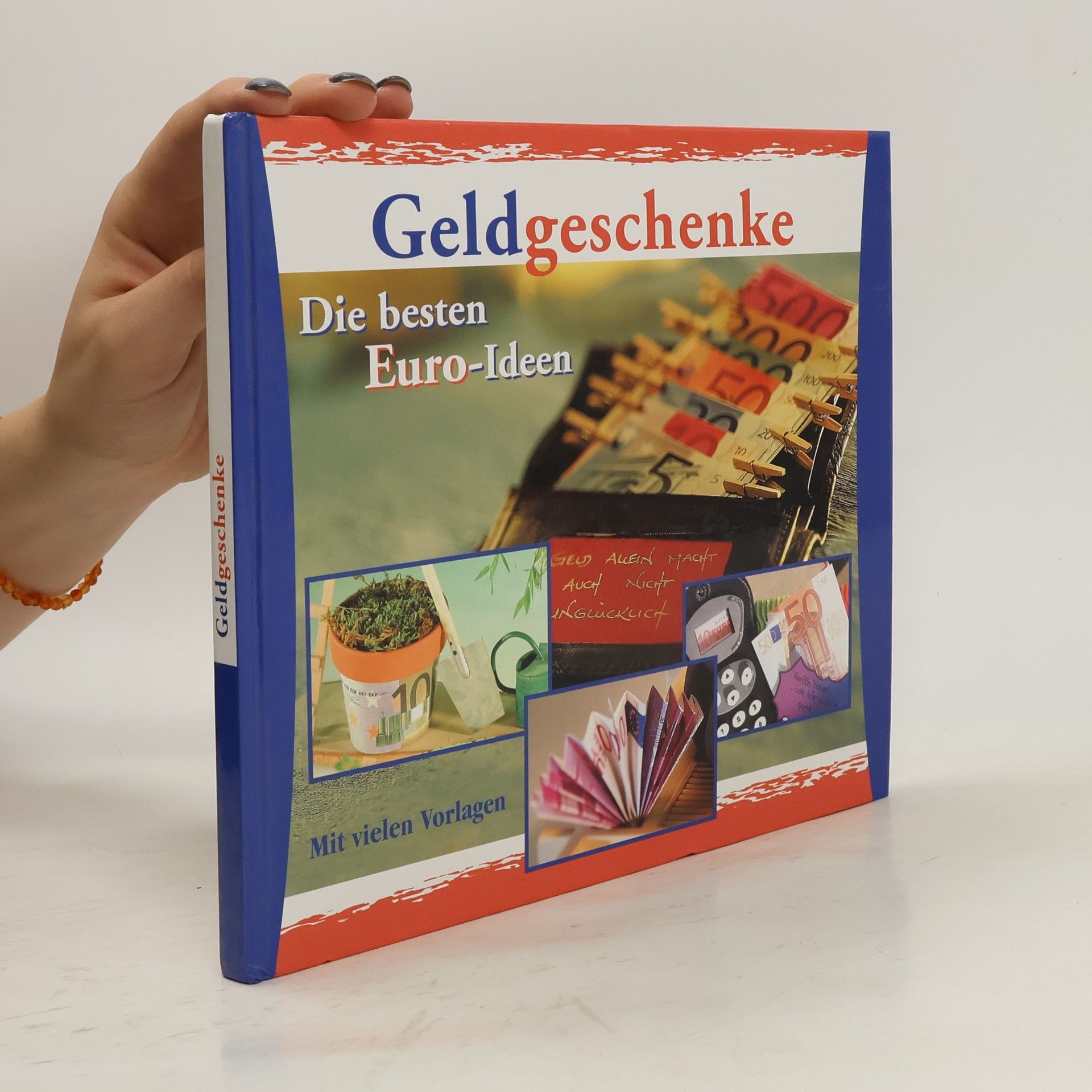 Auteurscollectief Geldgeschenke. Die besten Euro-Ideen.
