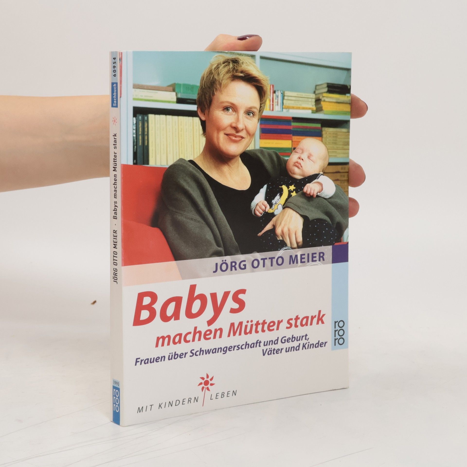 Jörg Otto Meier Babys machen Mütter stark