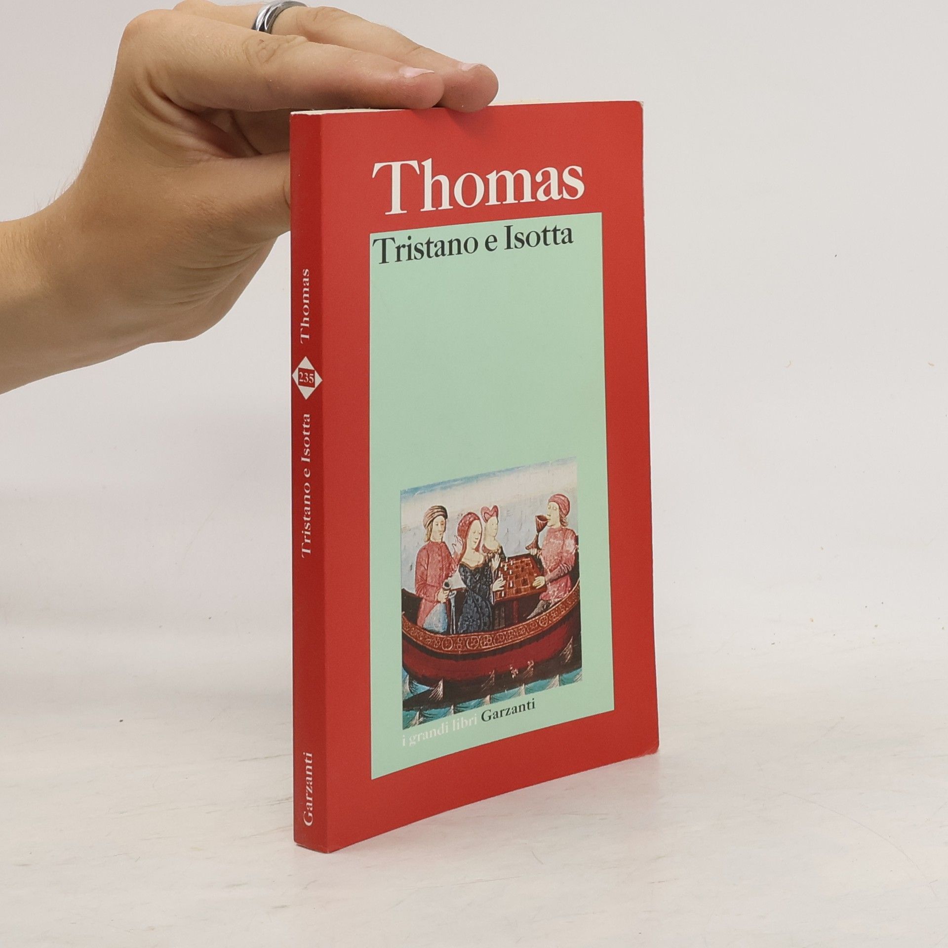 Thomas of Britain I grandi libri Garzanti - 235: Tristano e Isotta