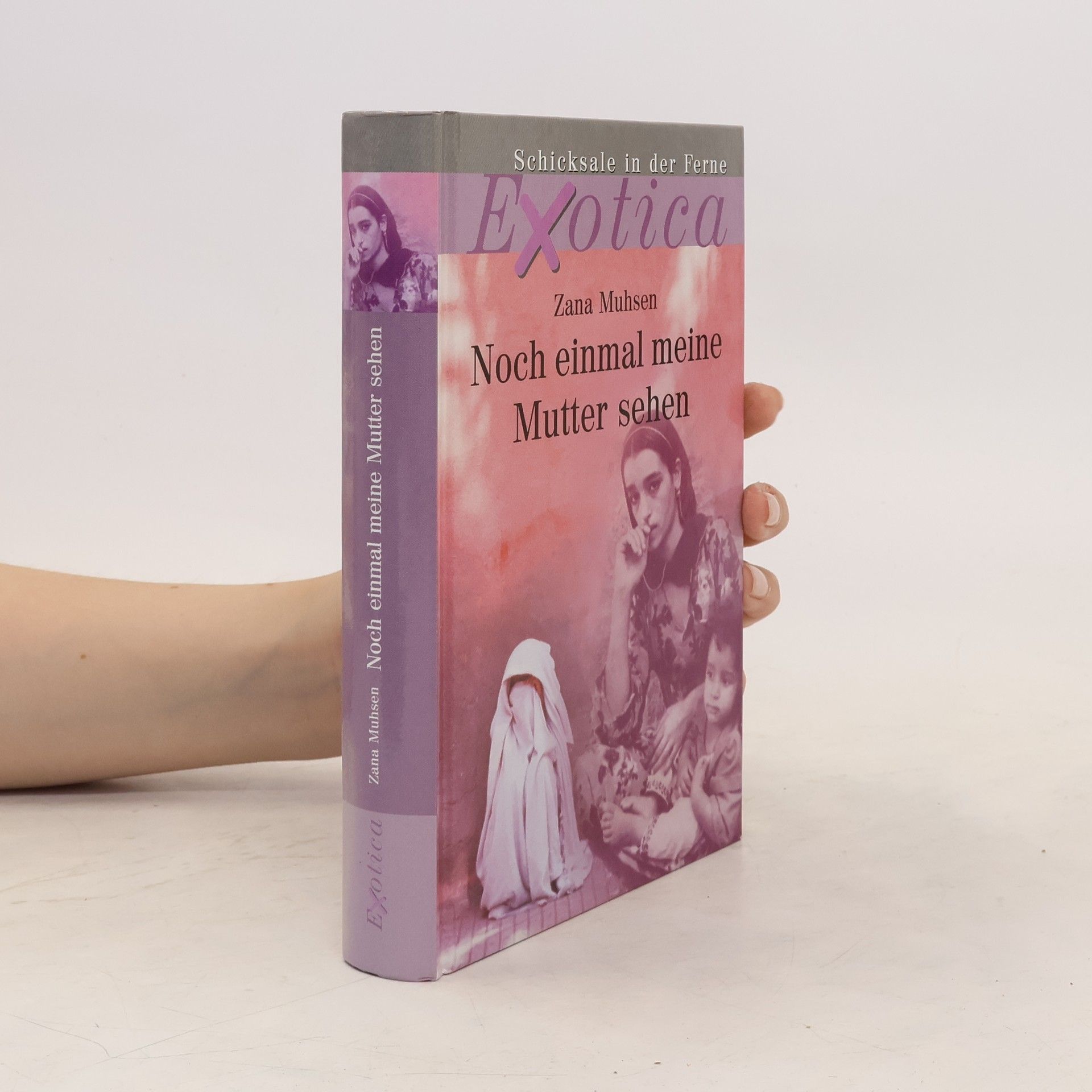 Zana Muhsen Noch einmal meine Mutter sehen
