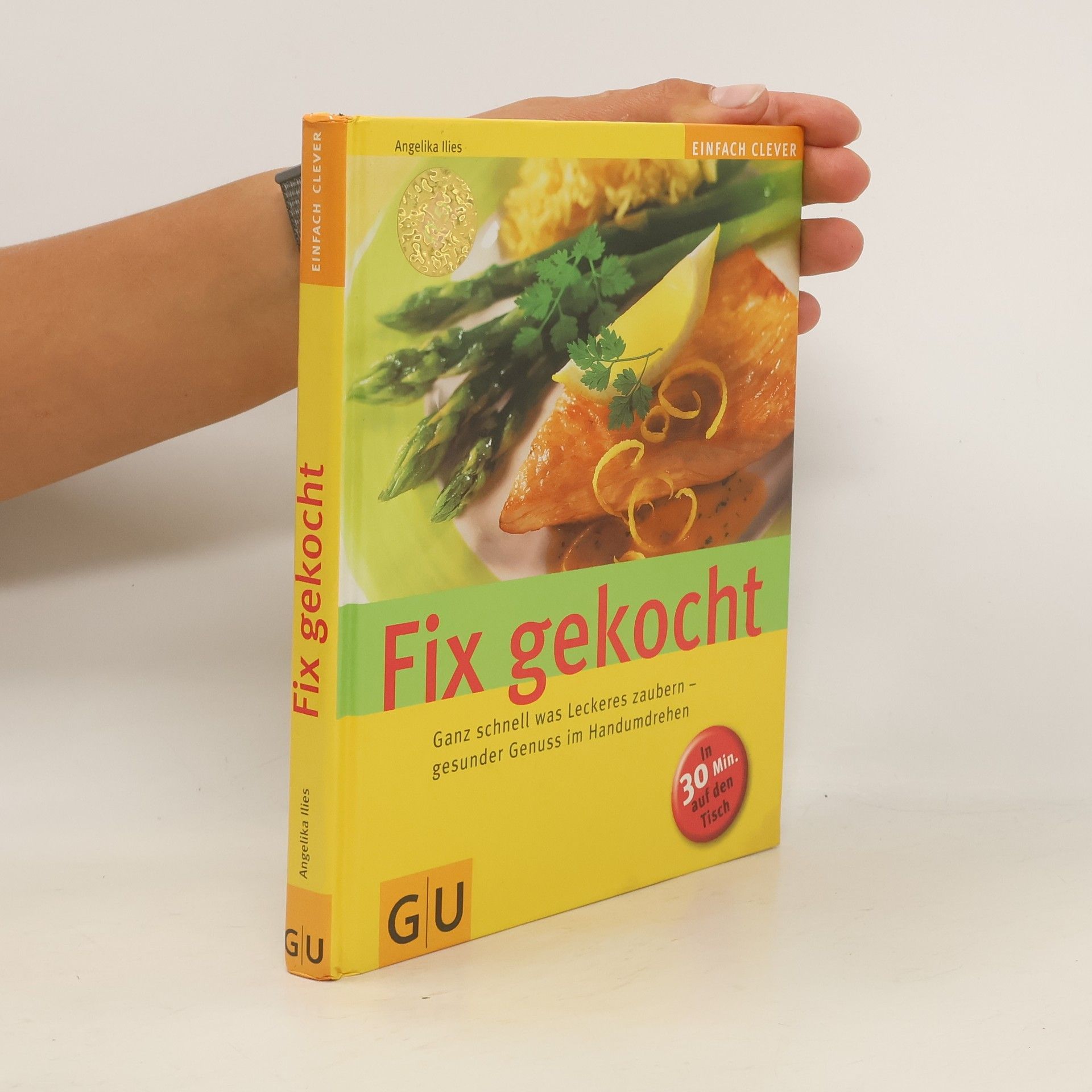 Angelika Ilies Fix gekocht