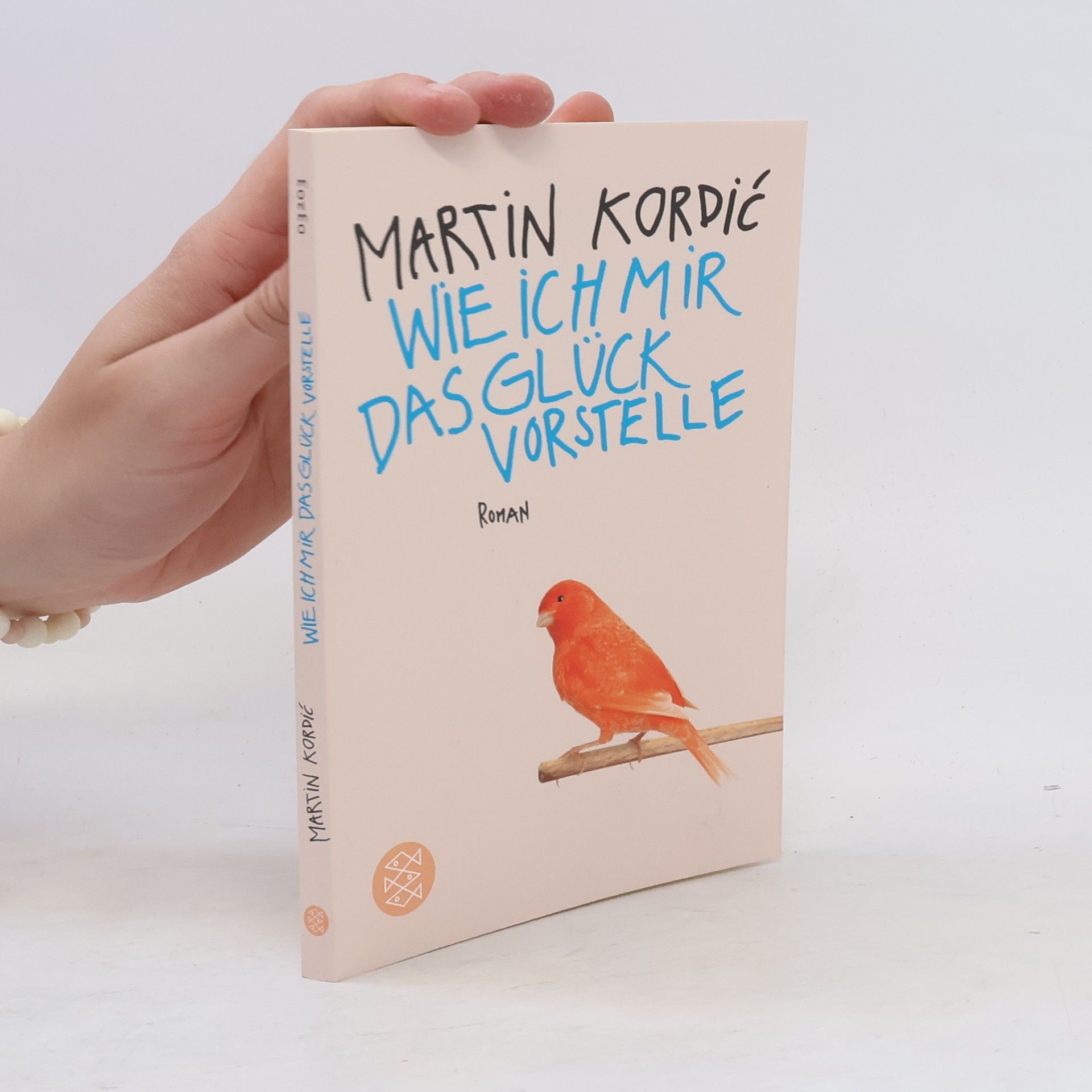 Martin Kordic Wie ich mir das Glück vorstelle
