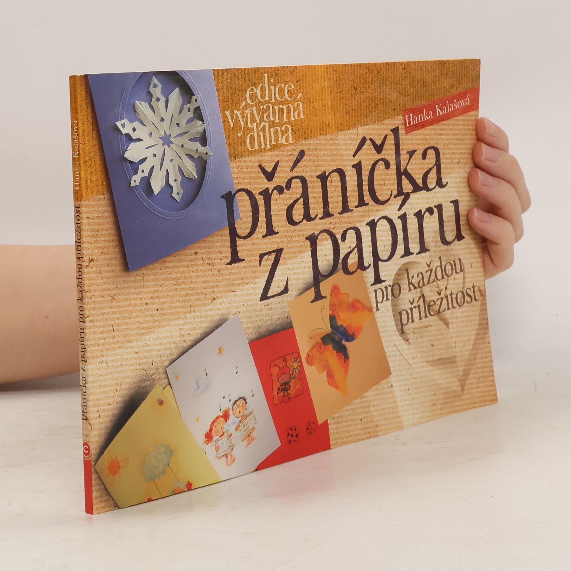 Hanka Kalašová Přáníčka z papíru
