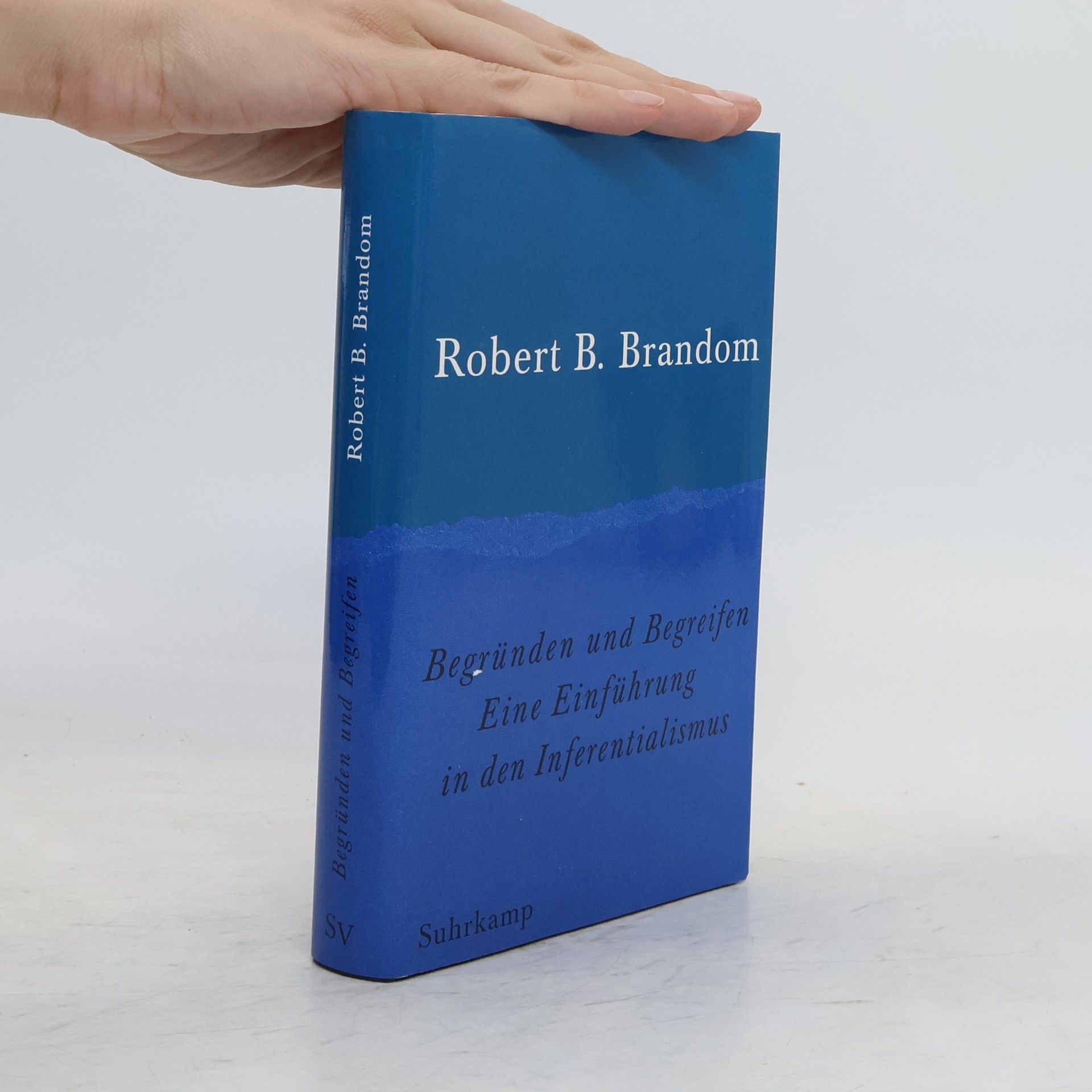 Robert Brandom Begründen und Begreifen