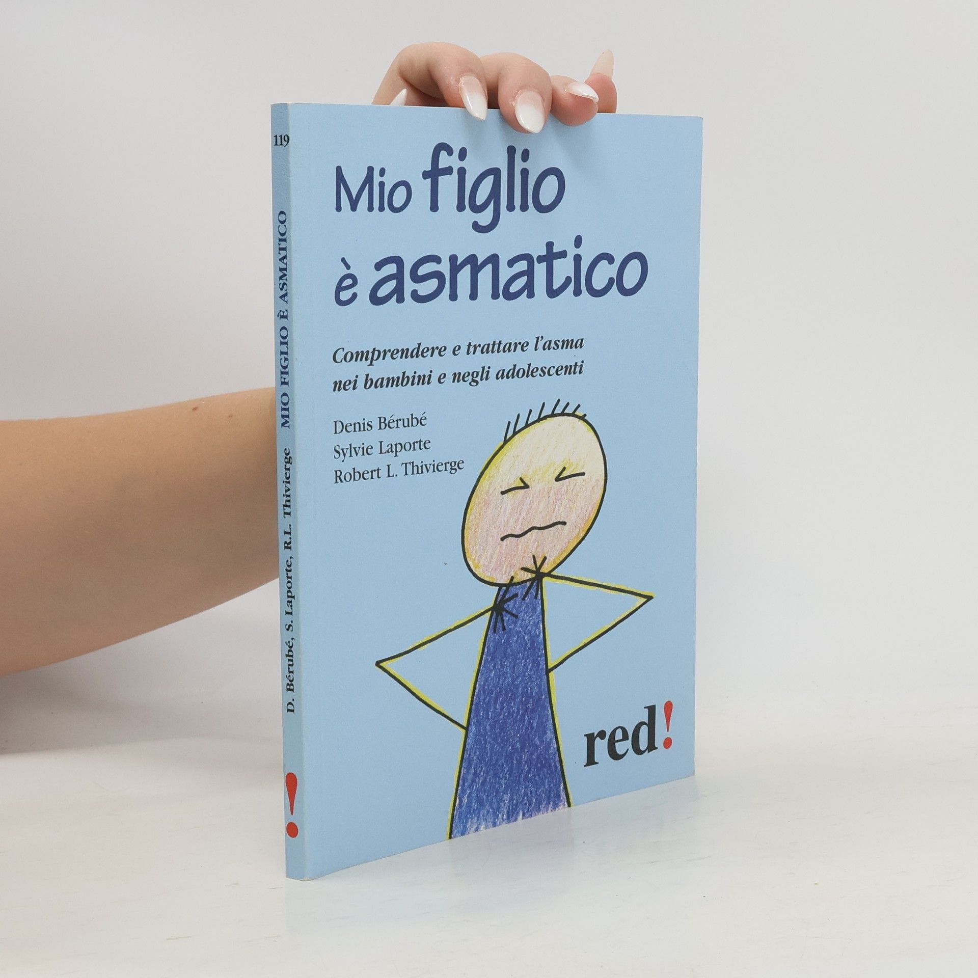 Denis Bérubé Mio figlio è asmatico