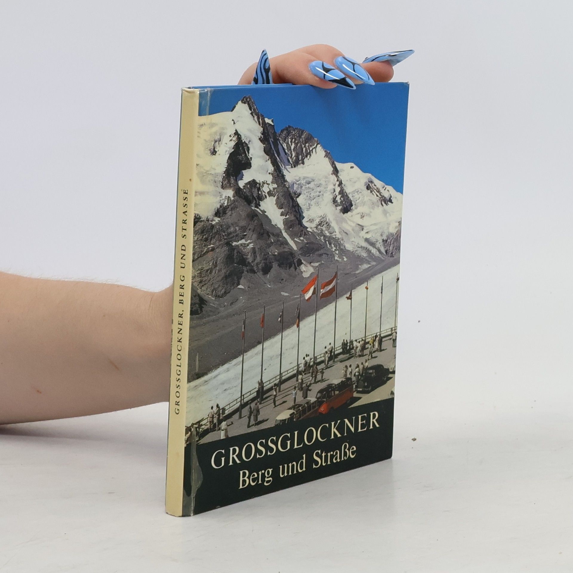 Autorenkollektiv Grossglockner. Berg und Straße
