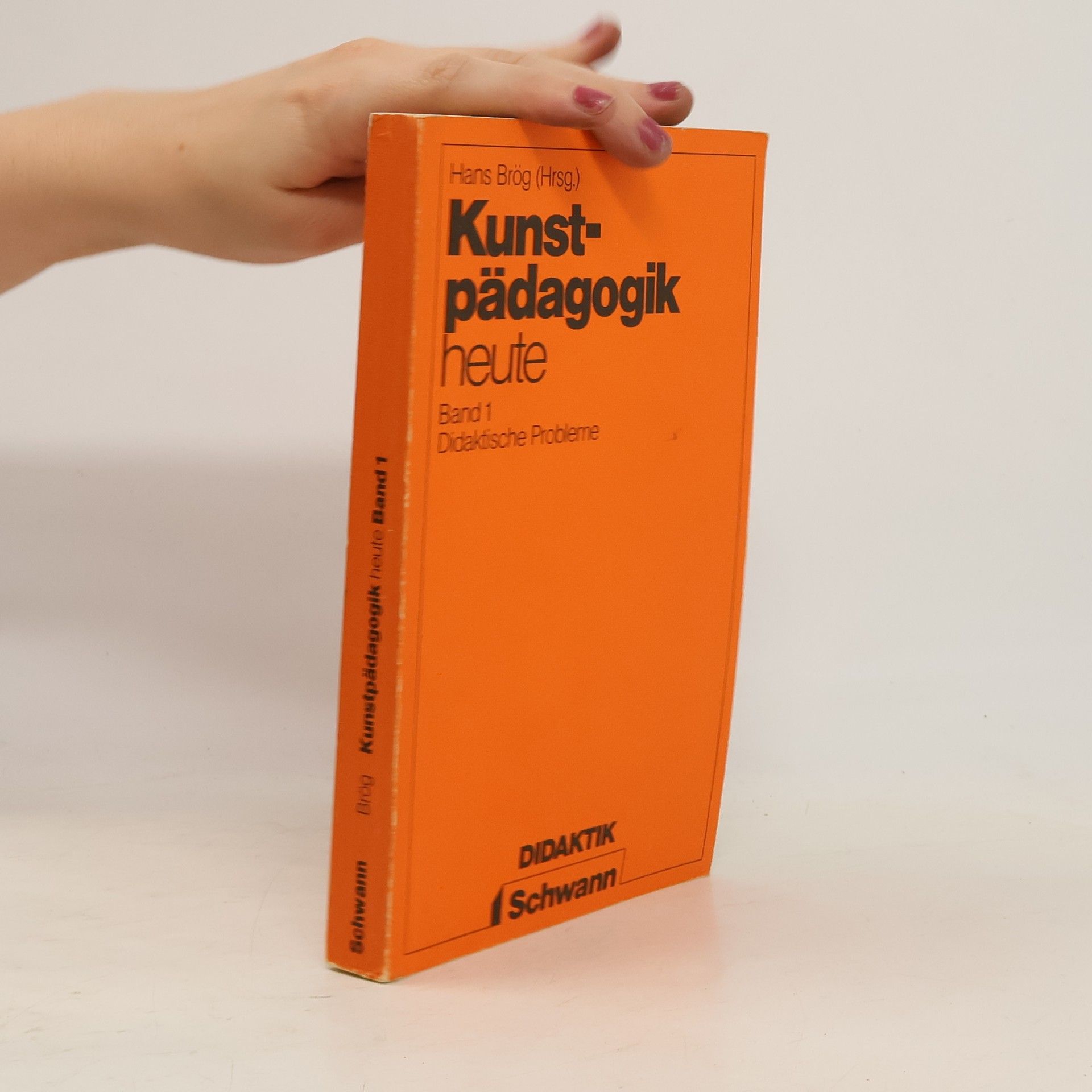Hans Brög Kunstpädagogik heute 1