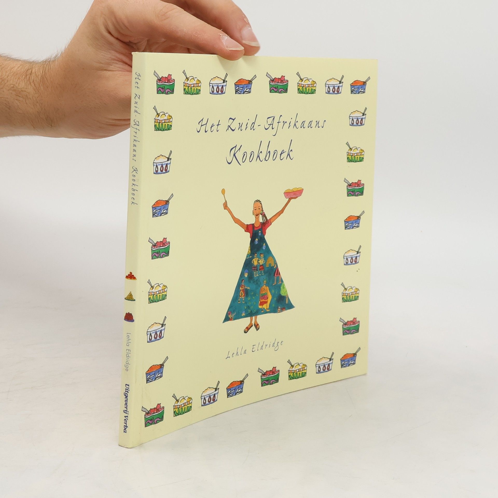Lehla Eldridge Het Zuid-Afrikaans Kookboek