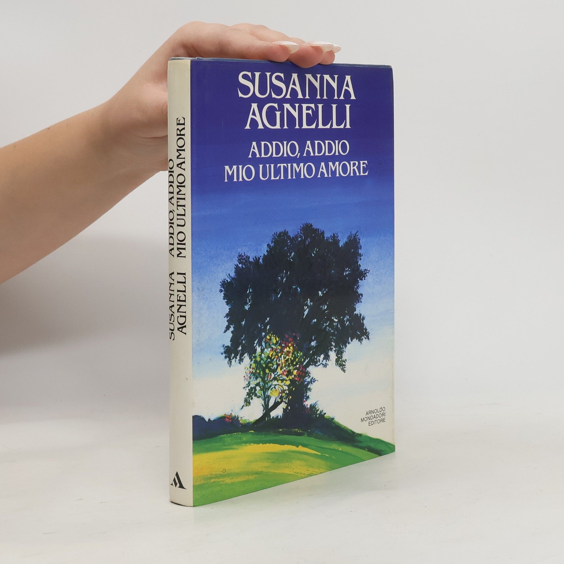 Susanna Agnelli Addio, addio mio ultimo amore