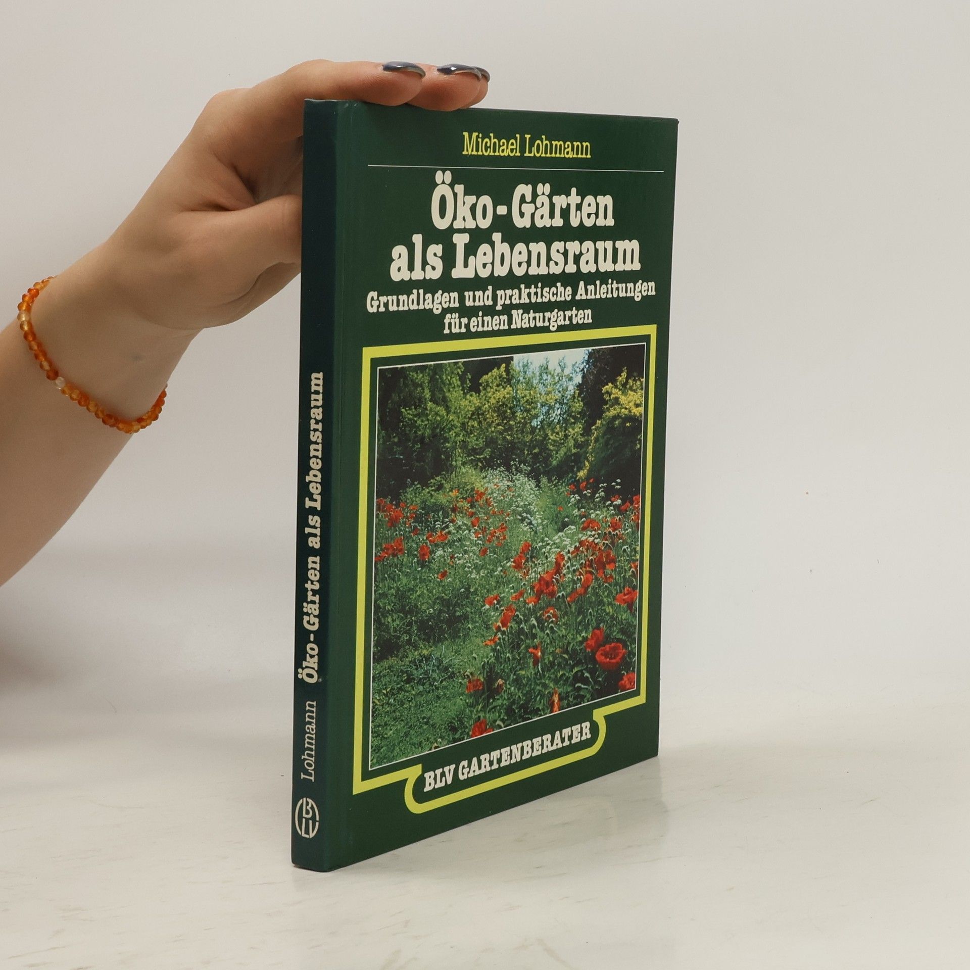 Michael Lohmann Öko-Gärten als Lebensraum