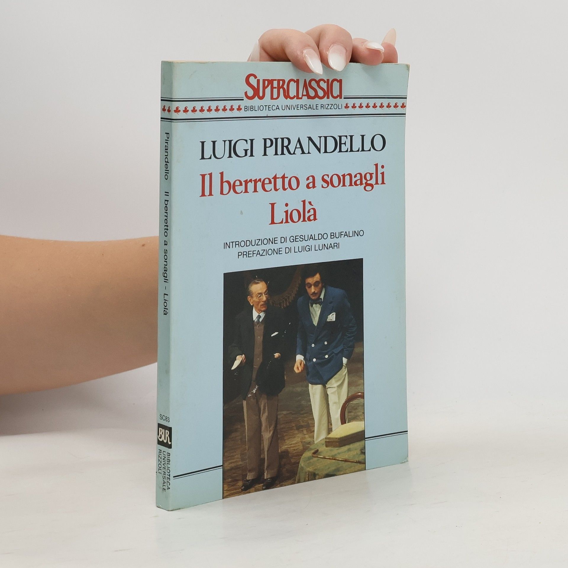 Luigi Pirandello Il berretto a sonagli