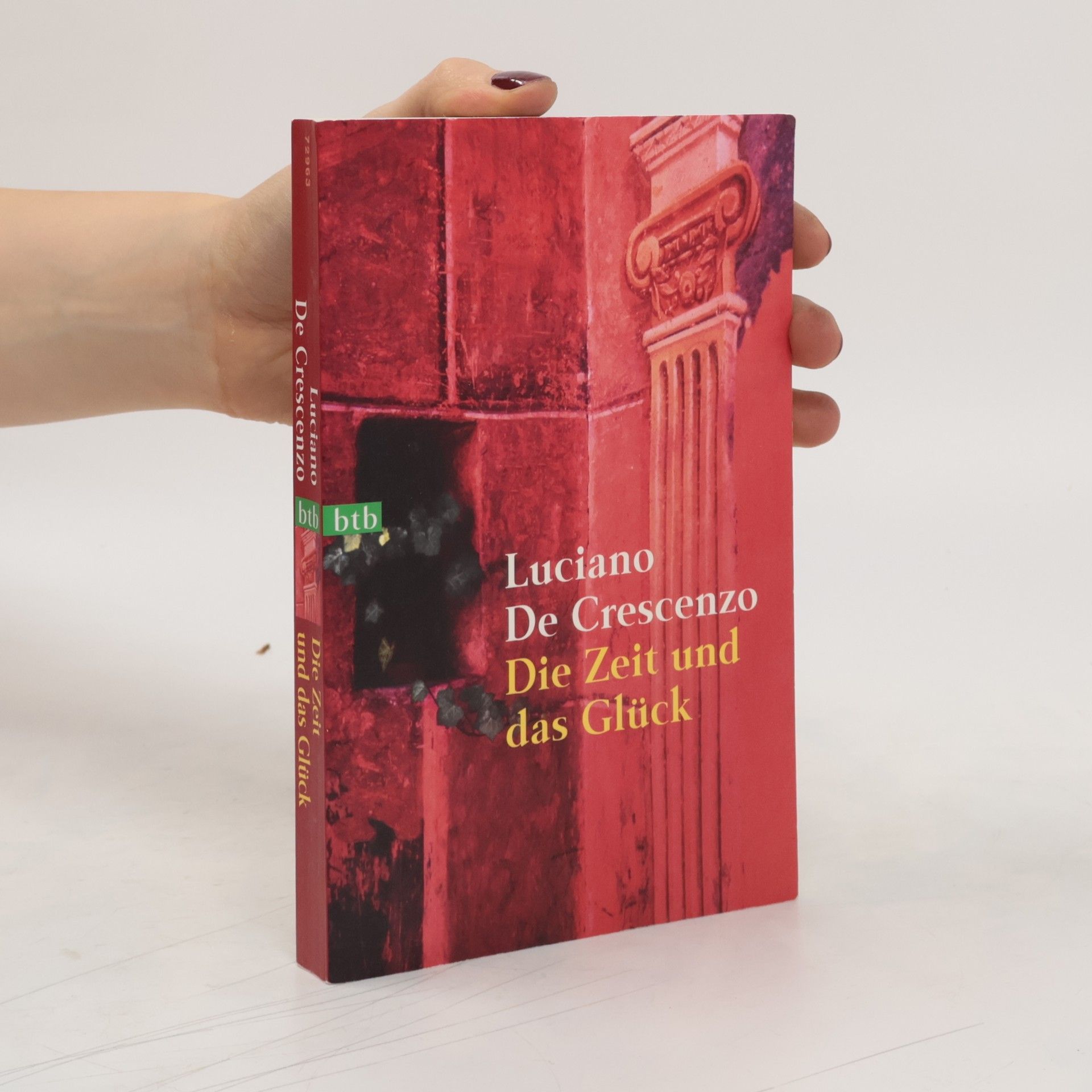 Luciano De Crescenzo Die Zeit und das Glück